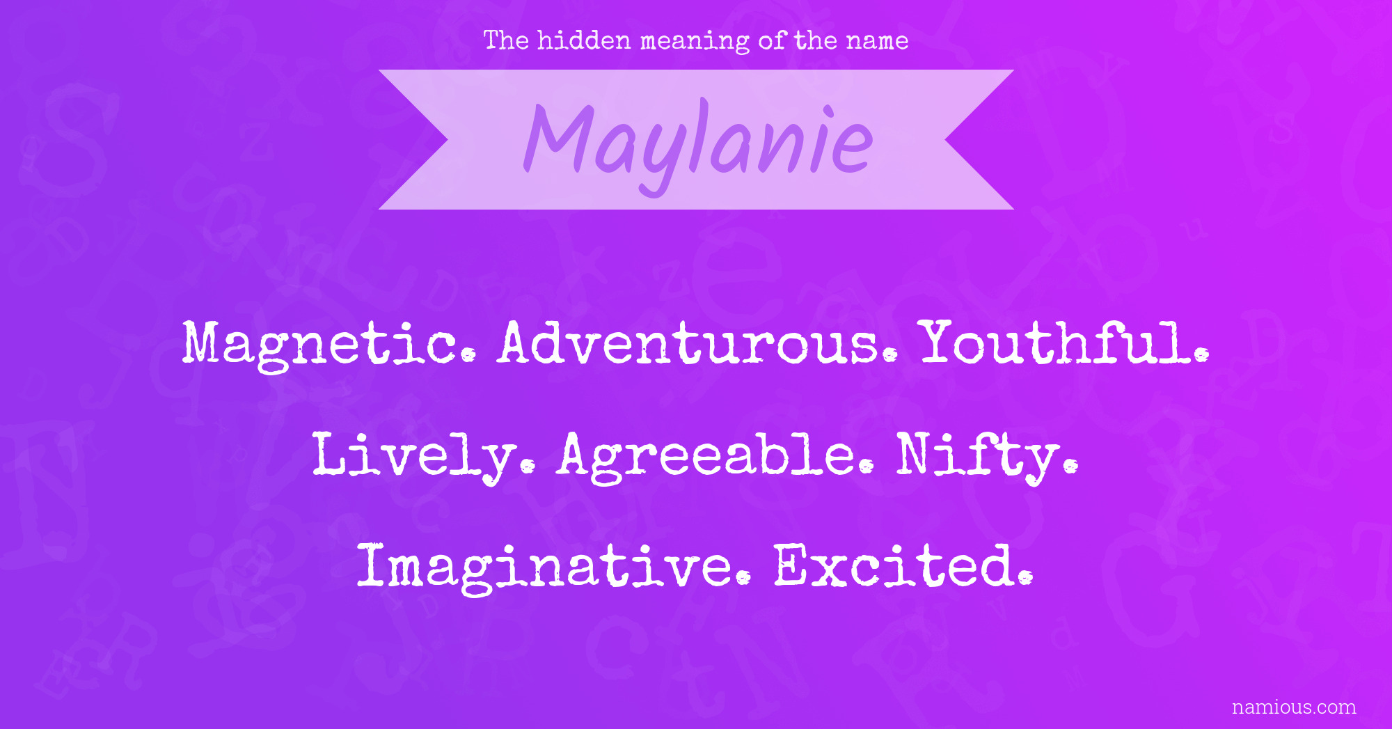 The hidden meaning of the name Maylanie