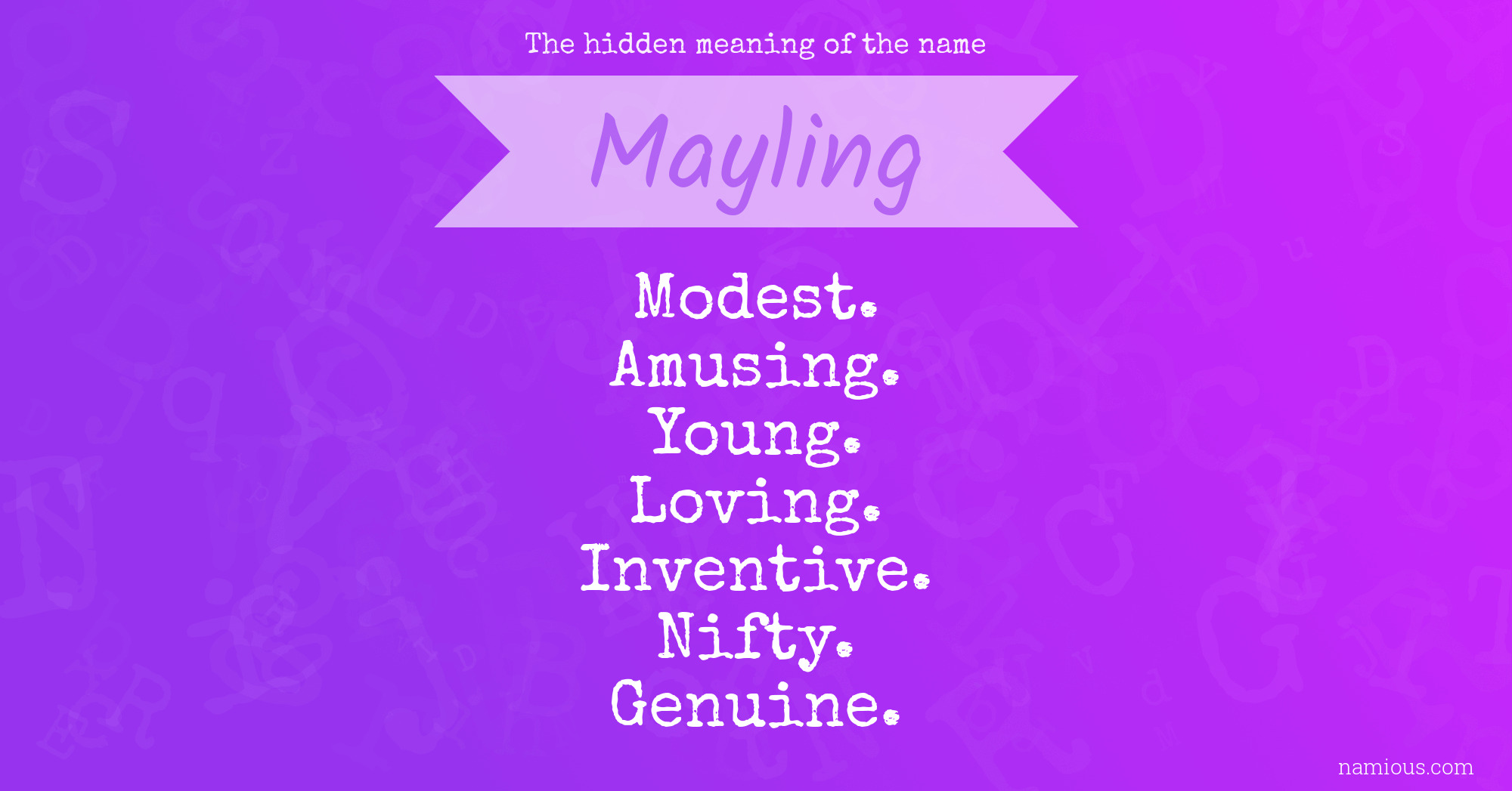 The hidden meaning of the name Mayling