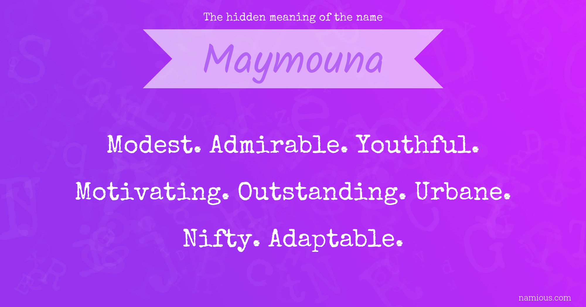 The hidden meaning of the name Maymouna