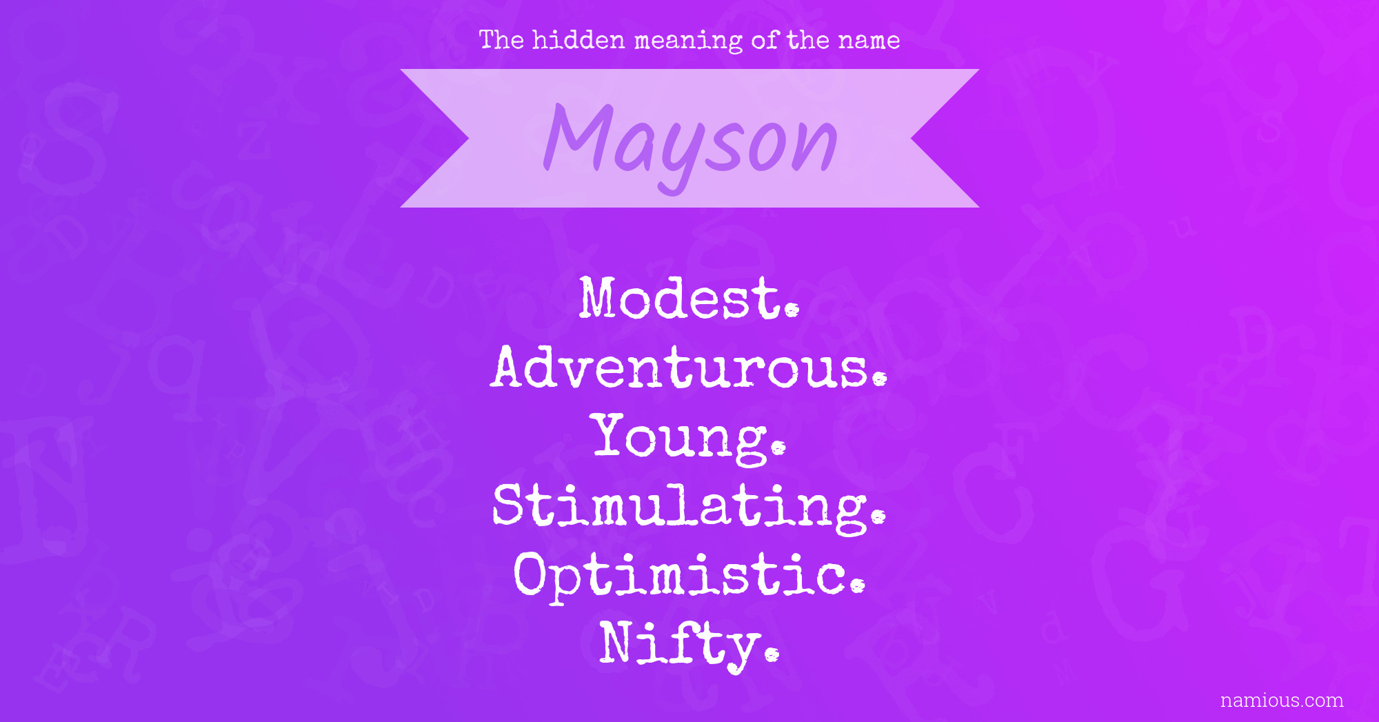 The hidden meaning of the name Mayson