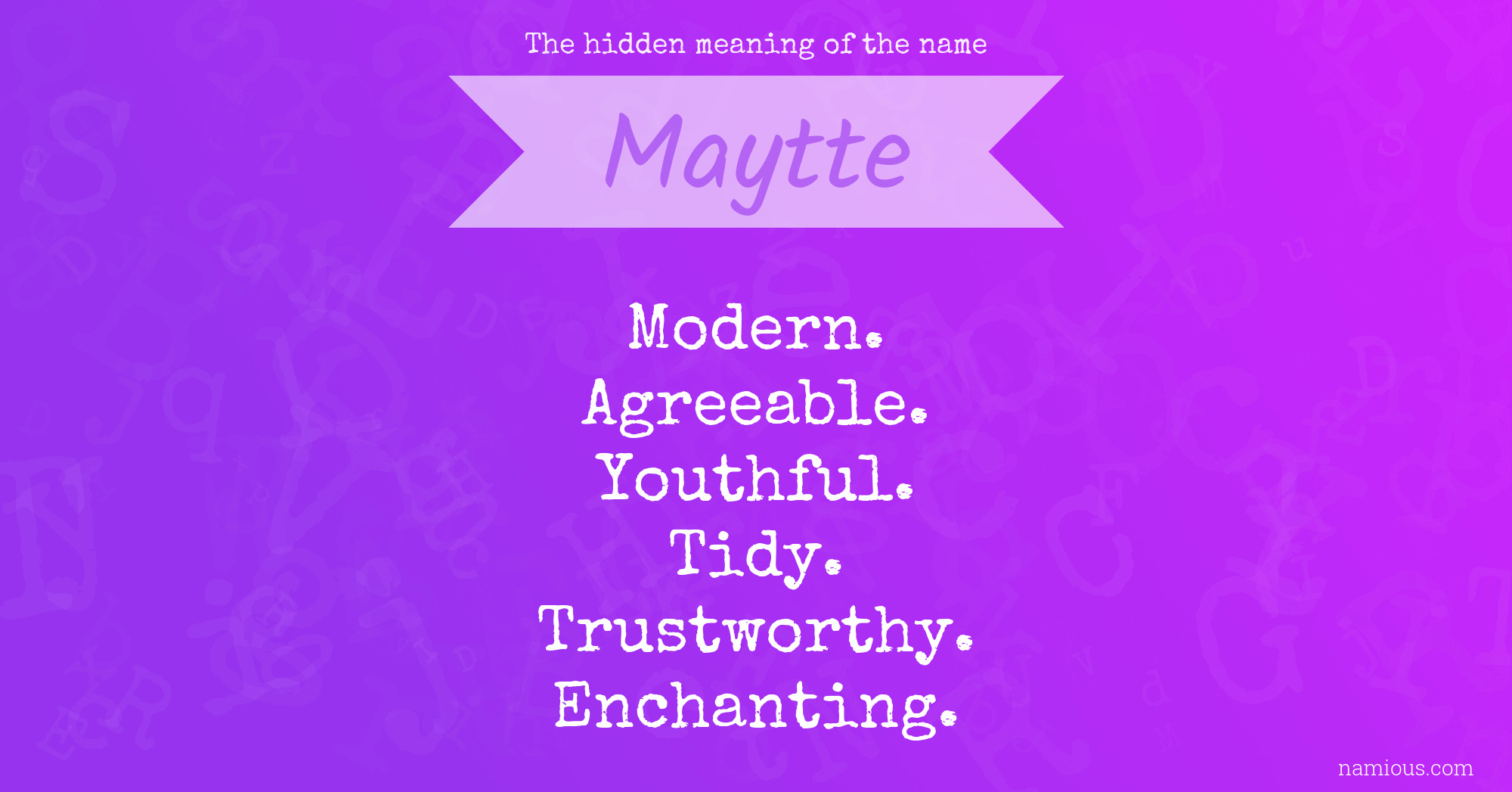 The hidden meaning of the name Maytte