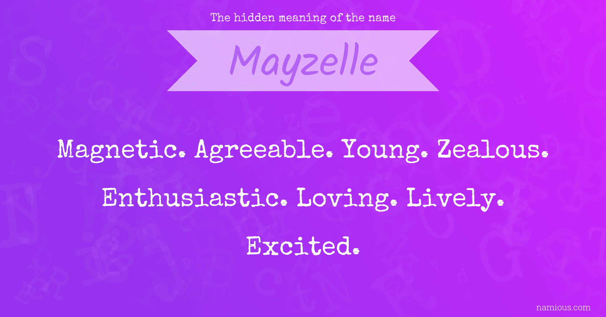 The hidden meaning of the name Mayzelle