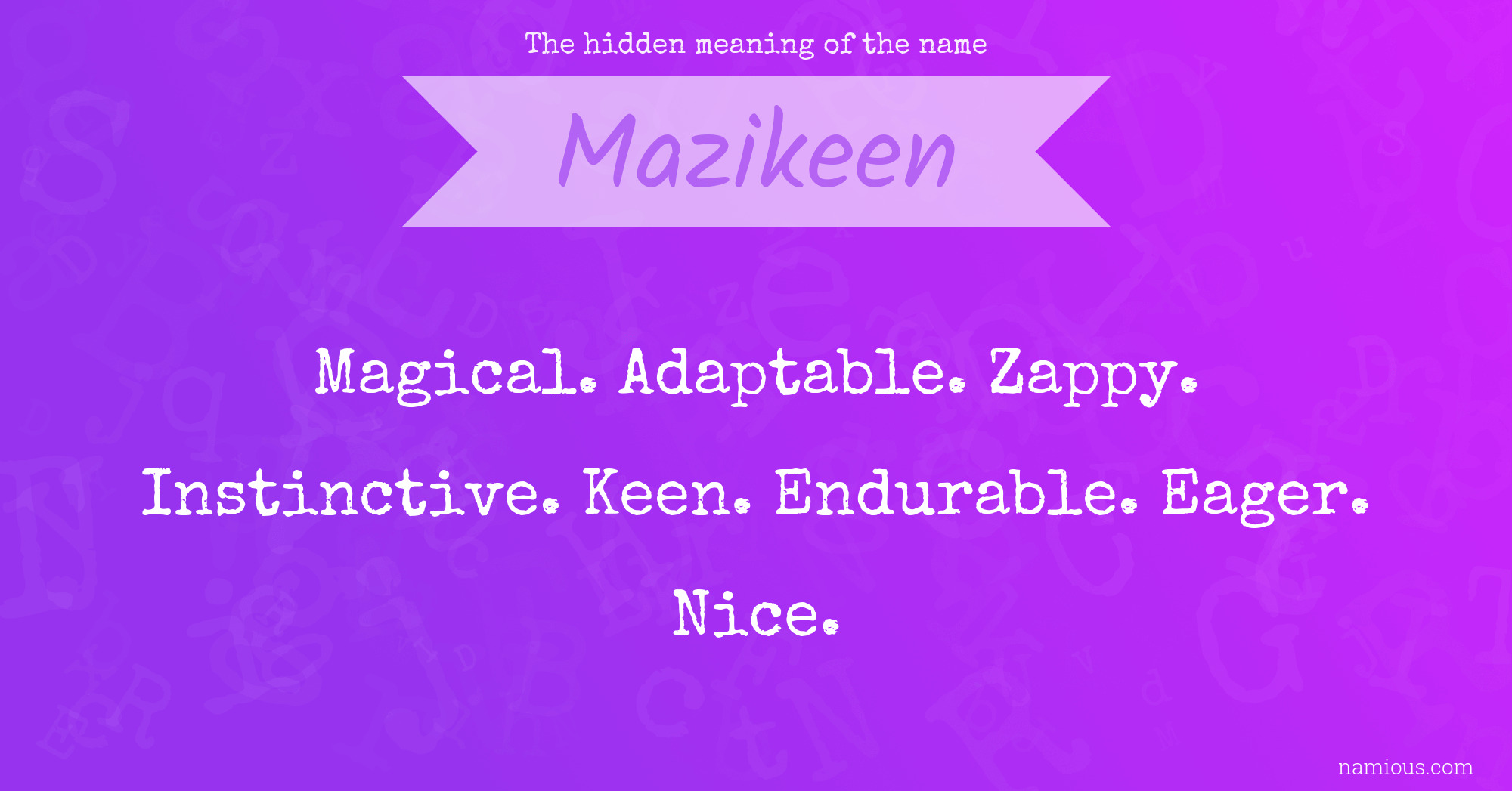 The hidden meaning of the name Mazikeen