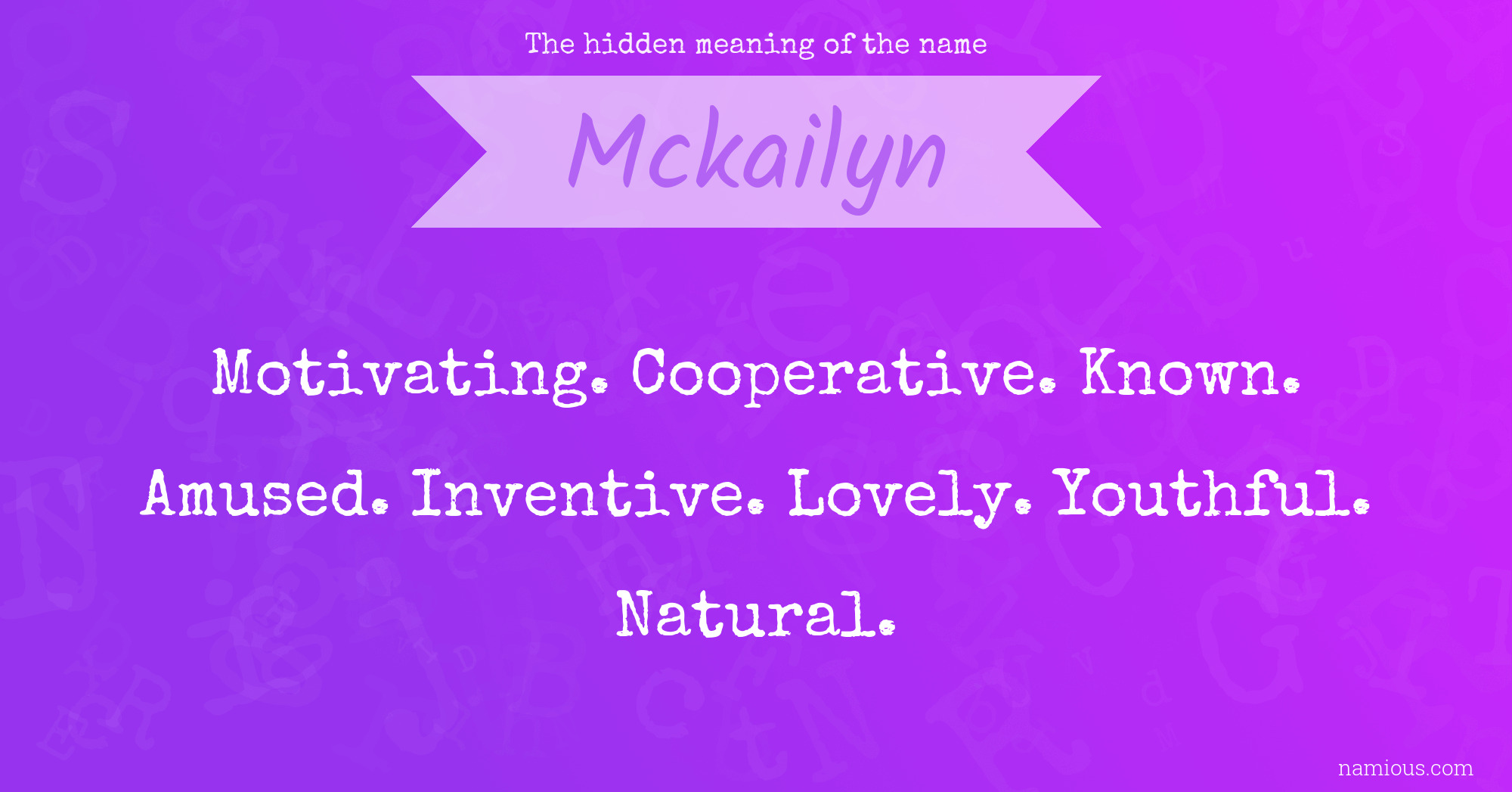 The hidden meaning of the name Mckailyn