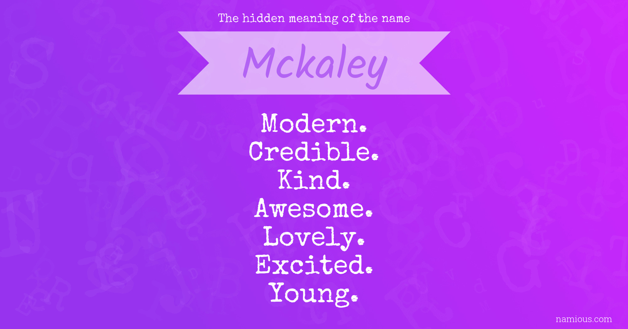 The hidden meaning of the name Mckaley