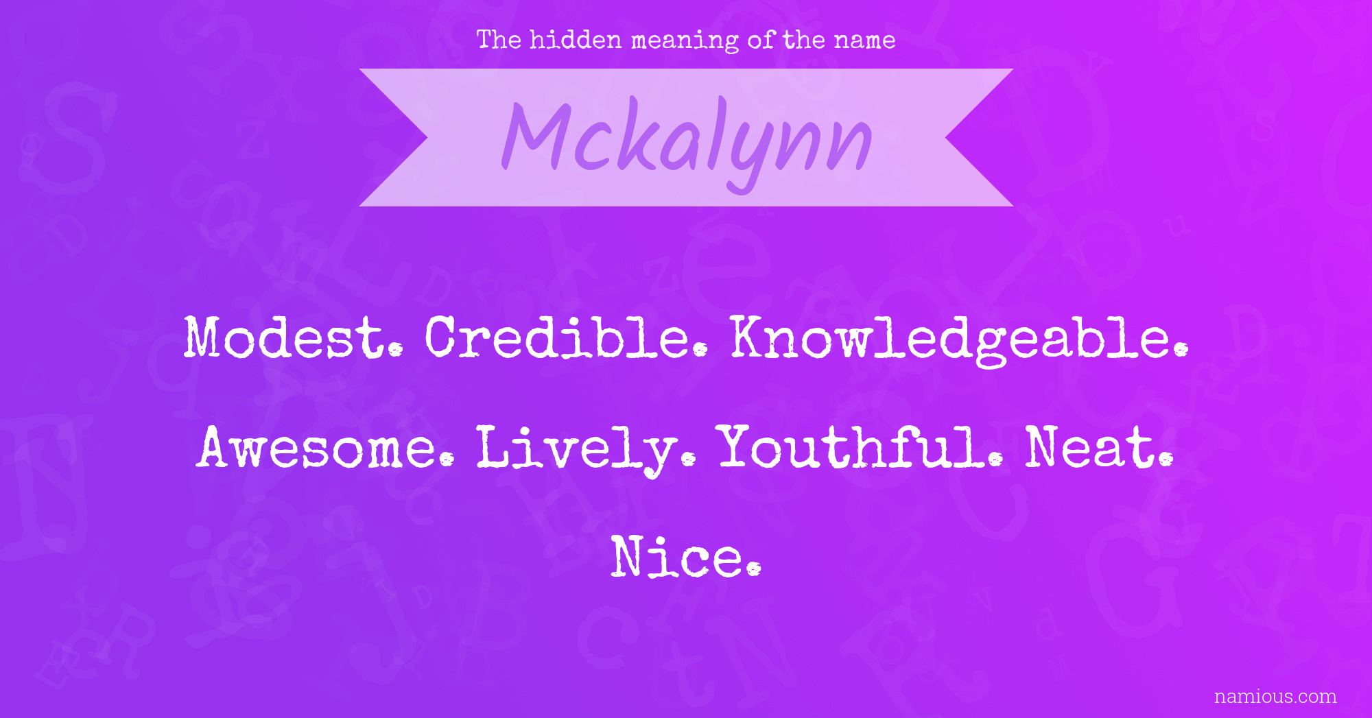 The hidden meaning of the name Mckalynn