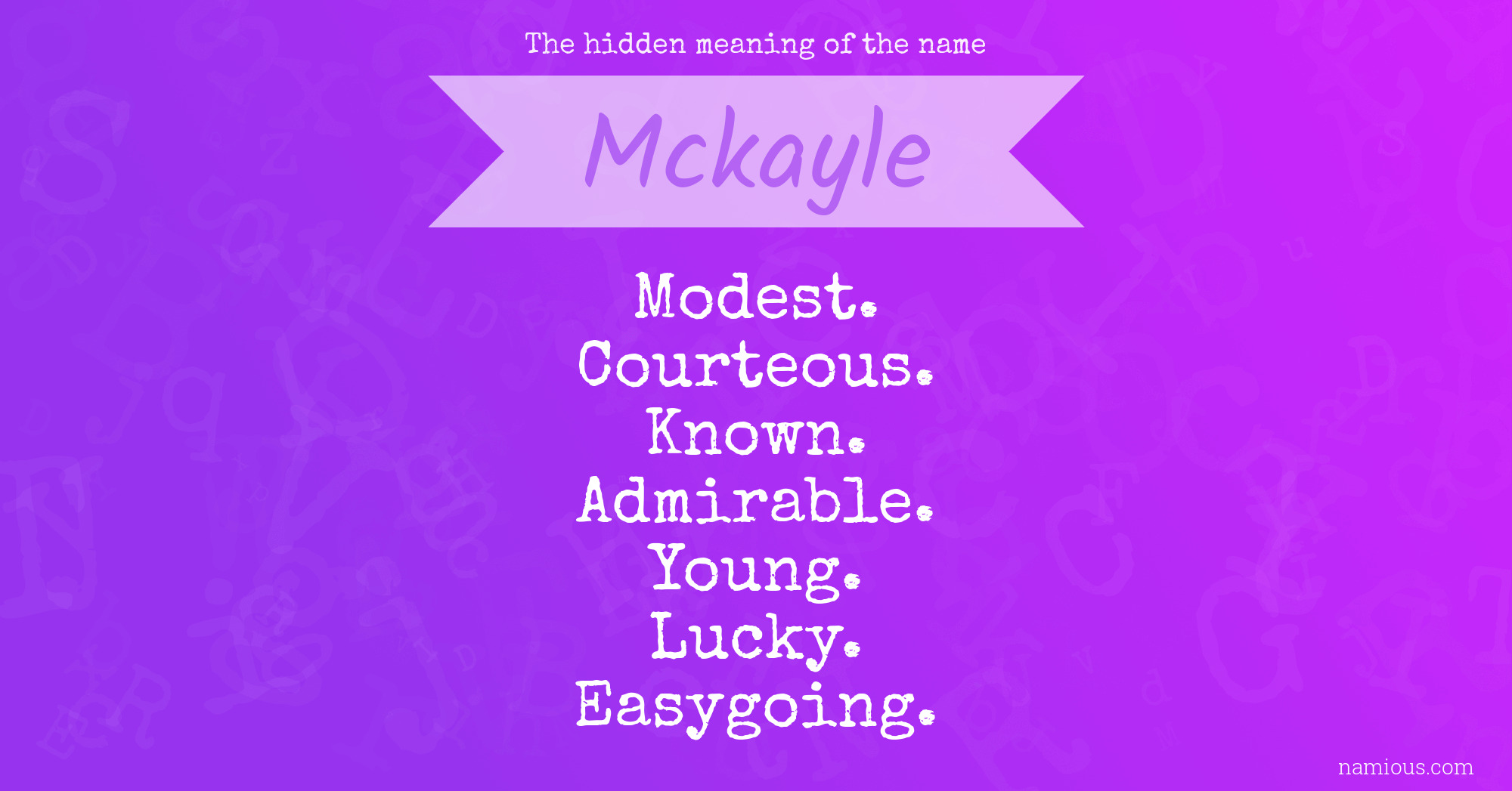 The hidden meaning of the name Mckayle