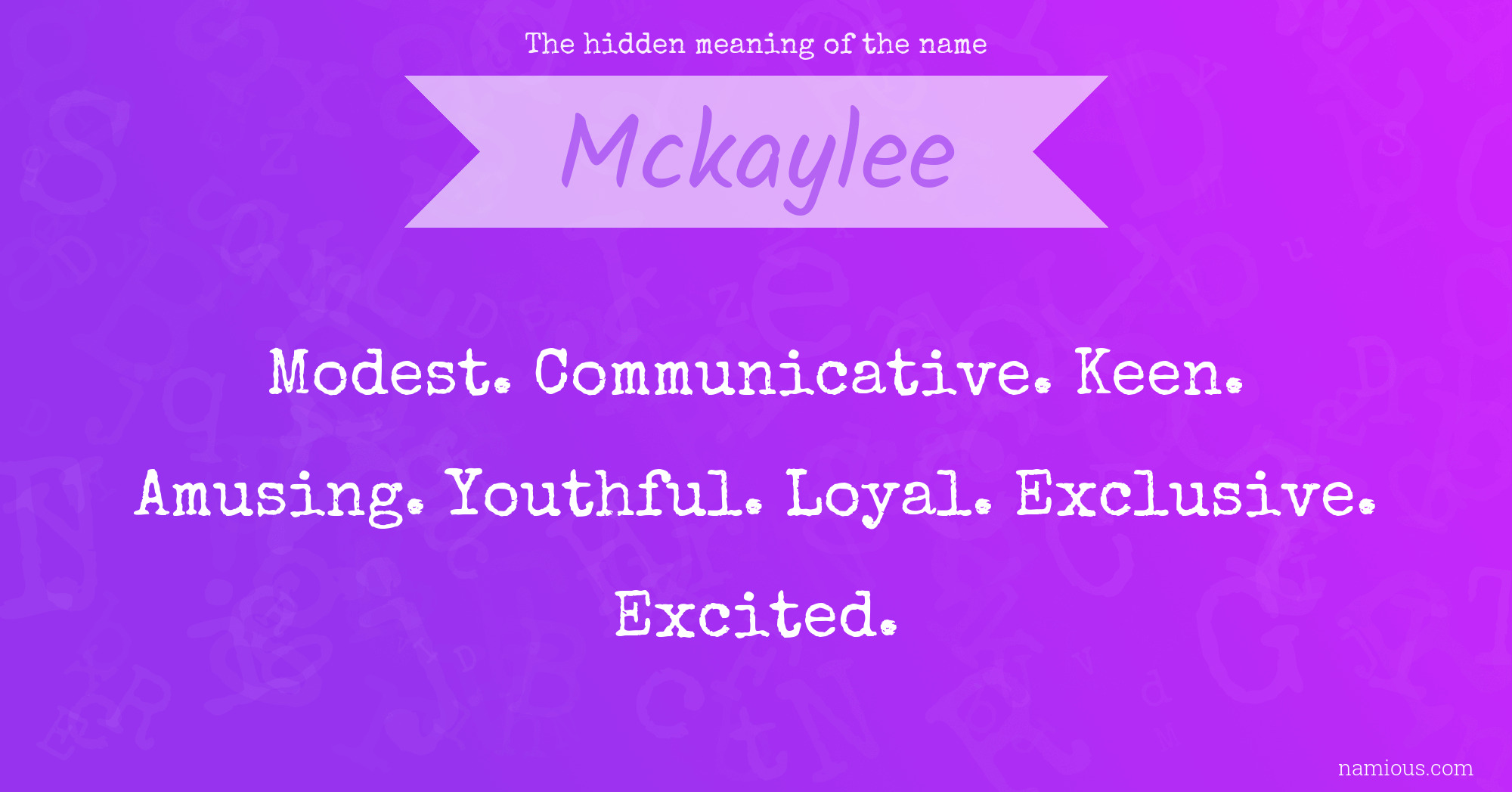 The hidden meaning of the name Mckaylee