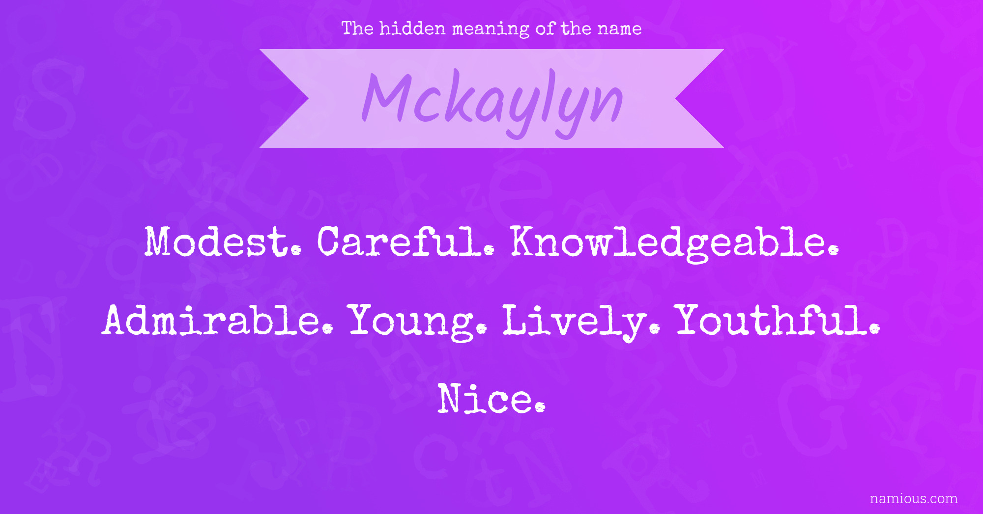 The hidden meaning of the name Mckaylyn