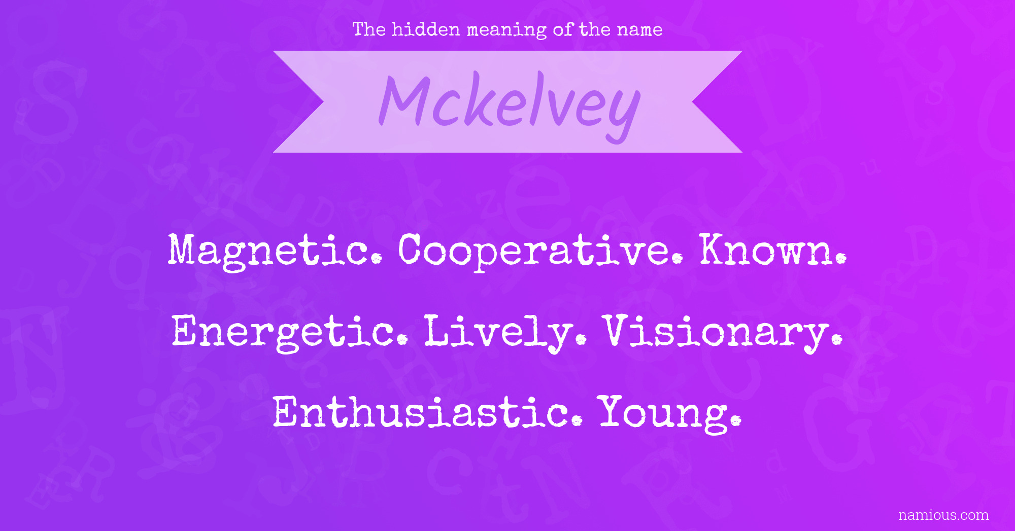 The hidden meaning of the name Mckelvey