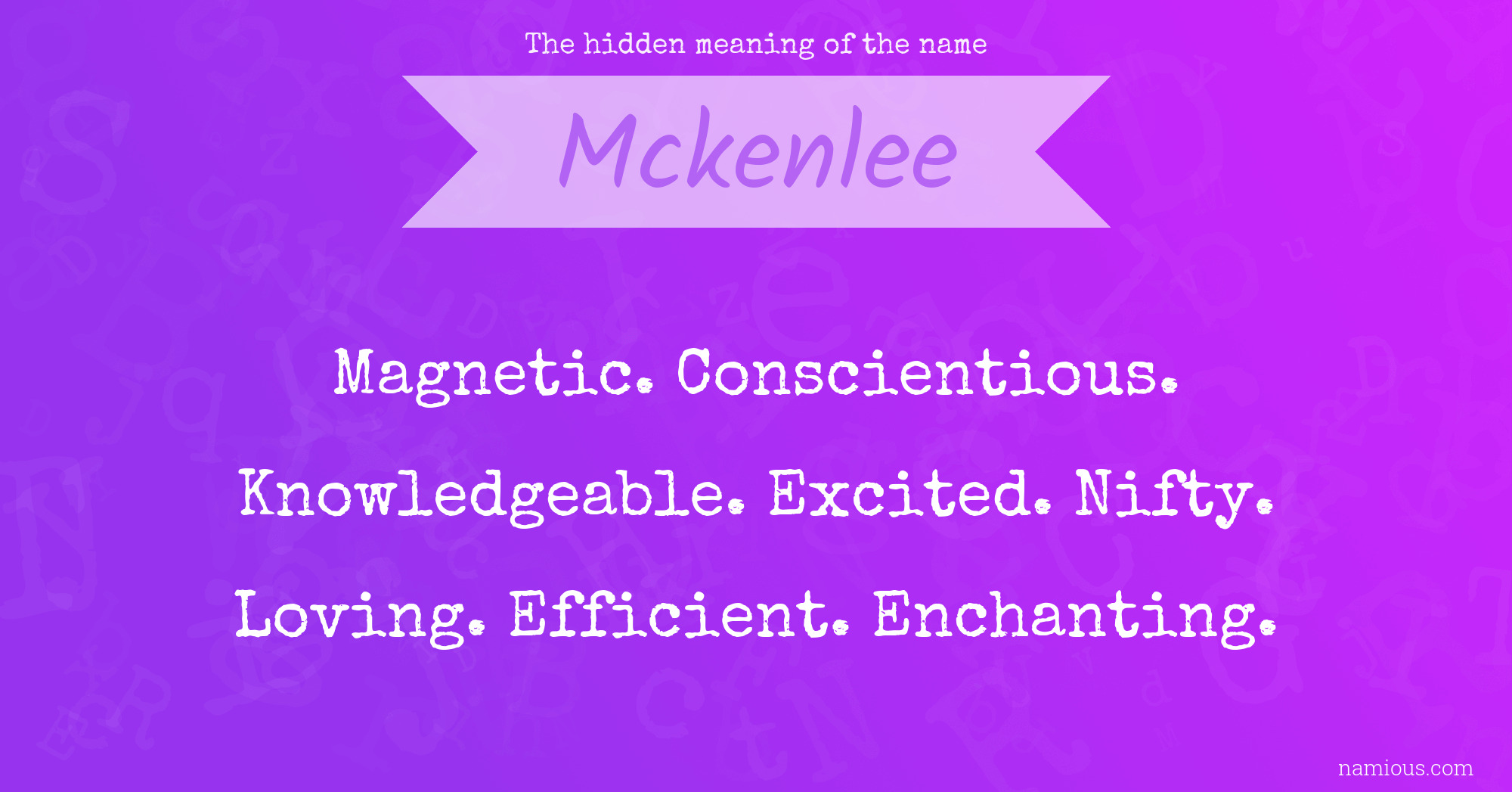 The hidden meaning of the name Mckenlee