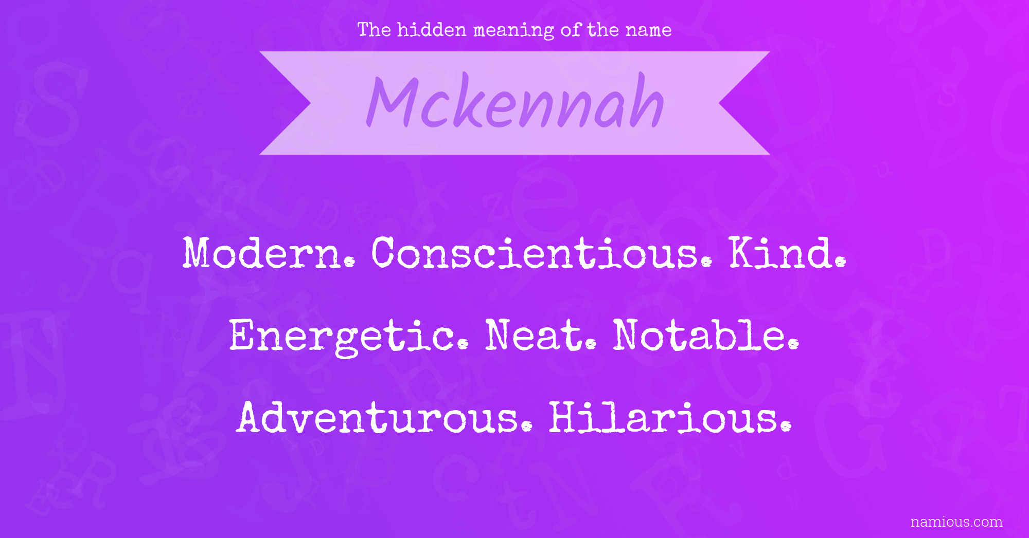 The hidden meaning of the name Mckennah