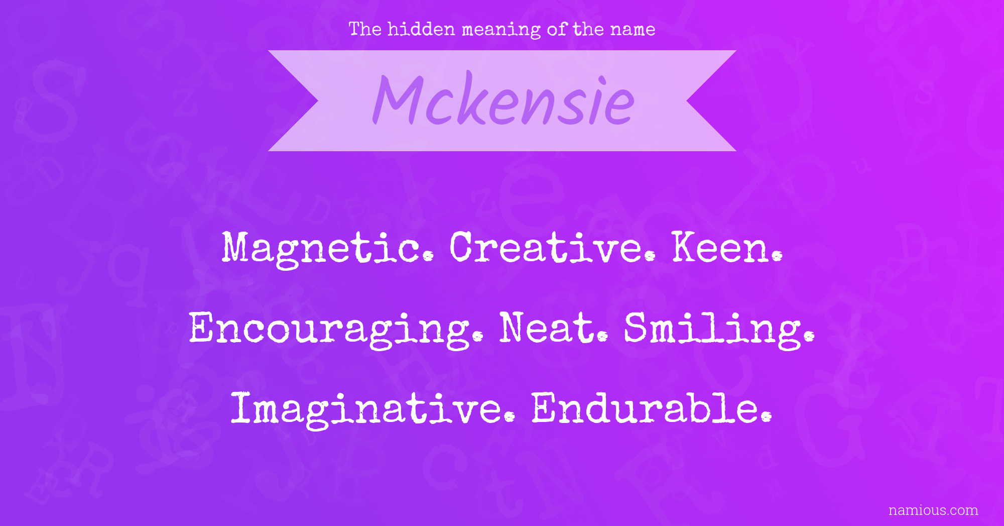 The hidden meaning of the name Mckensie