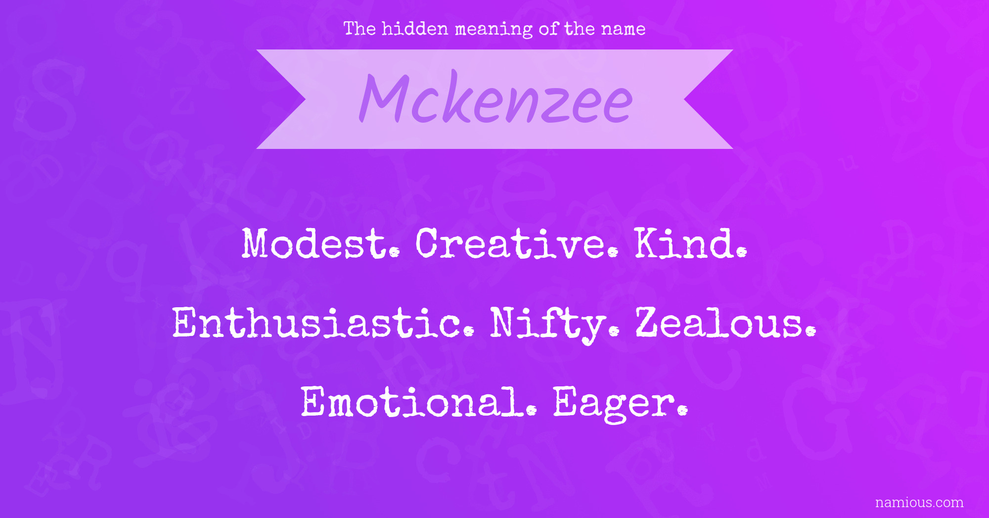 The hidden meaning of the name Mckenzee