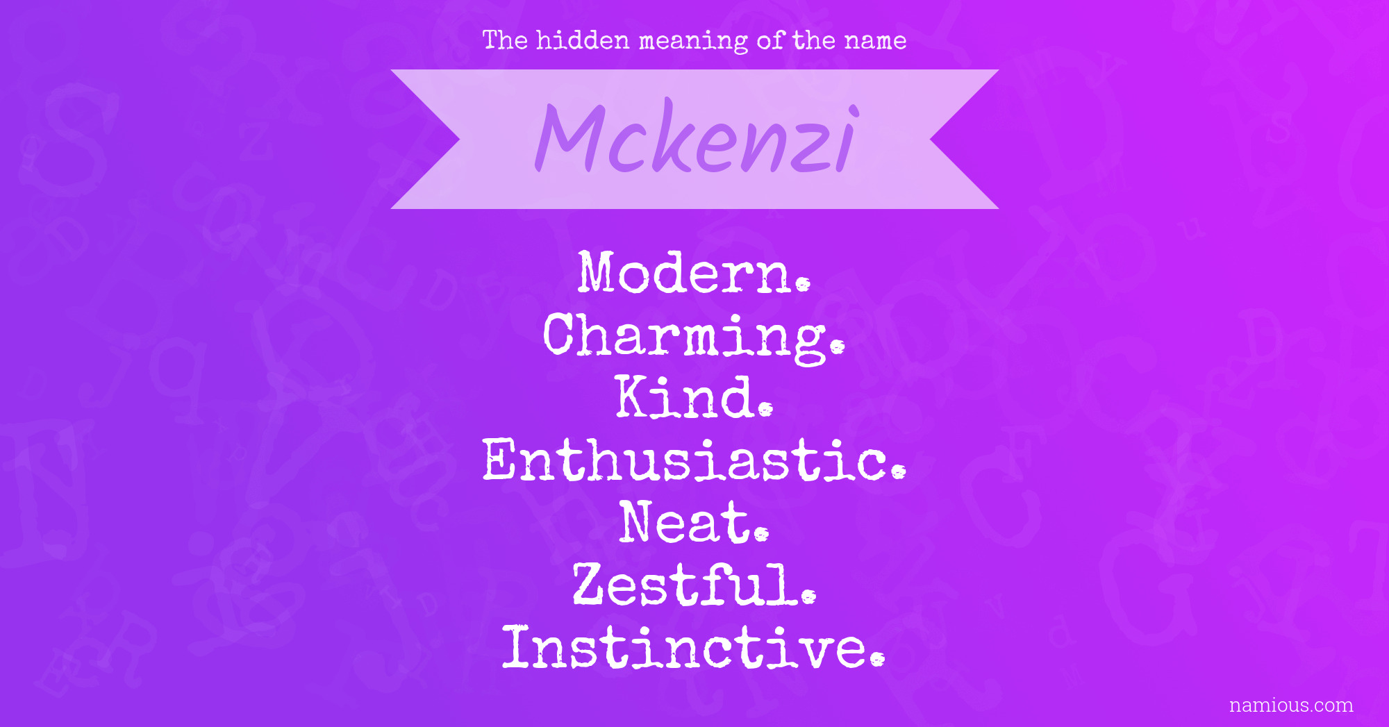 The hidden meaning of the name Mckenzi