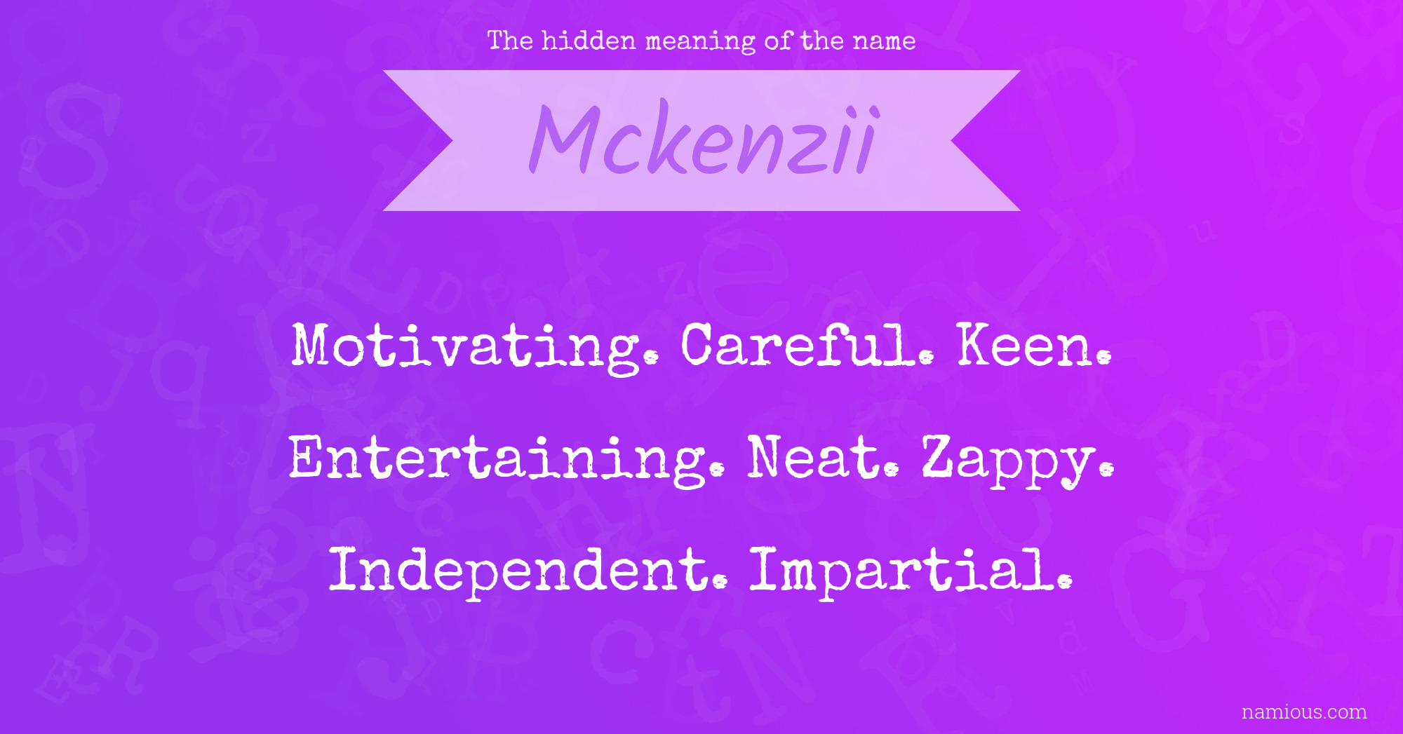 The hidden meaning of the name Mckenzii