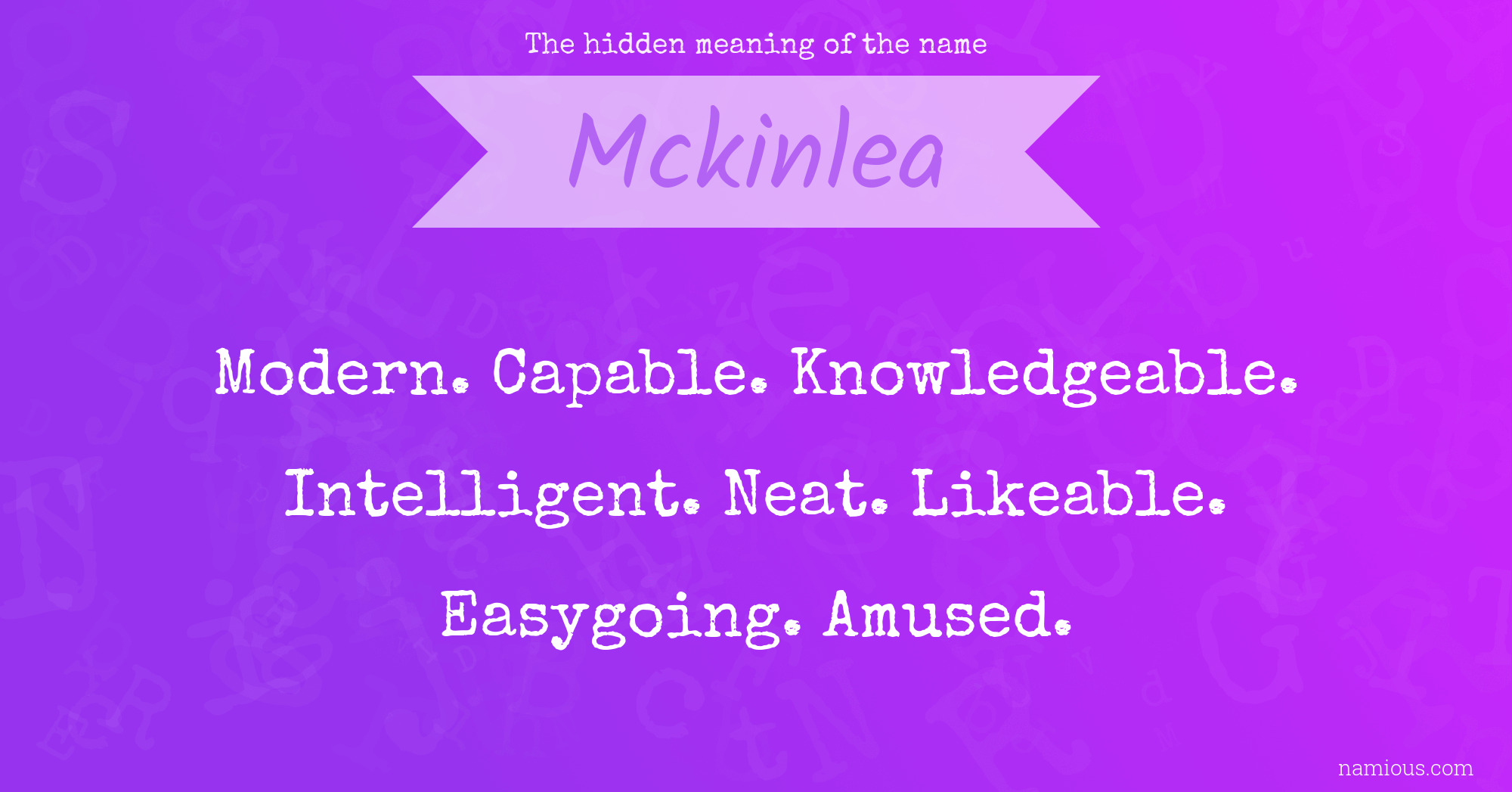 The hidden meaning of the name Mckinlea