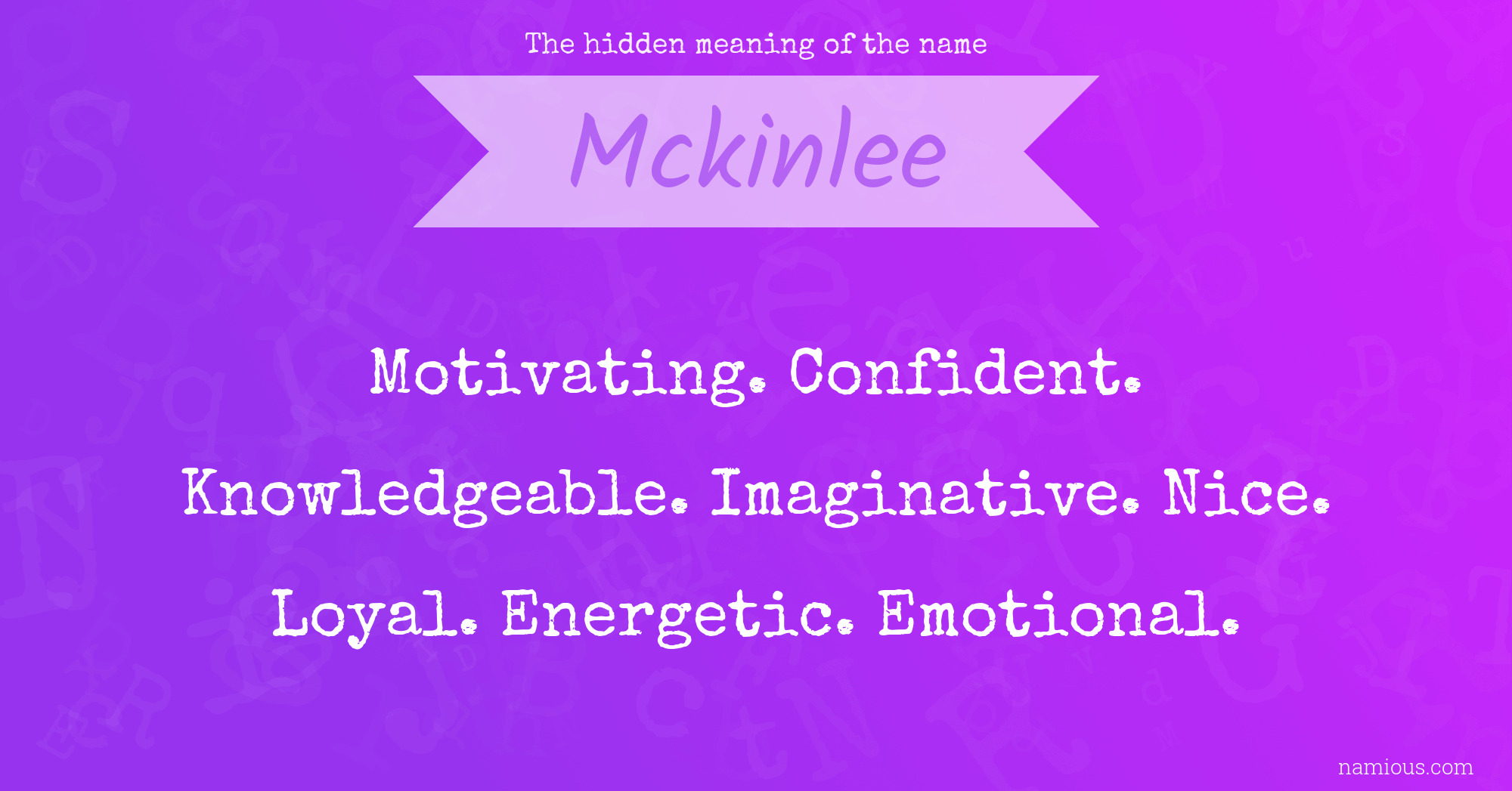 The hidden meaning of the name Mckinlee