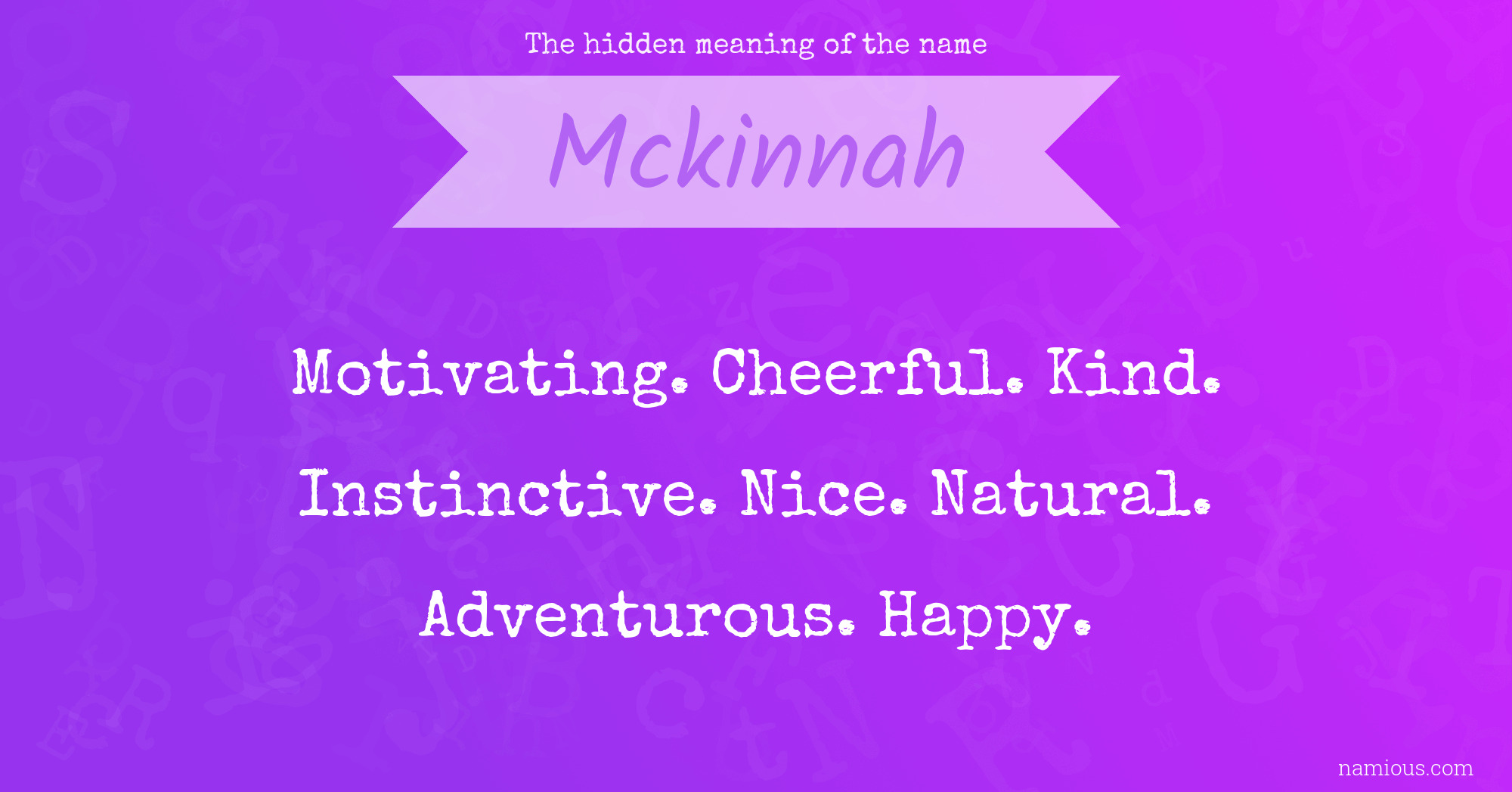 The hidden meaning of the name Mckinnah