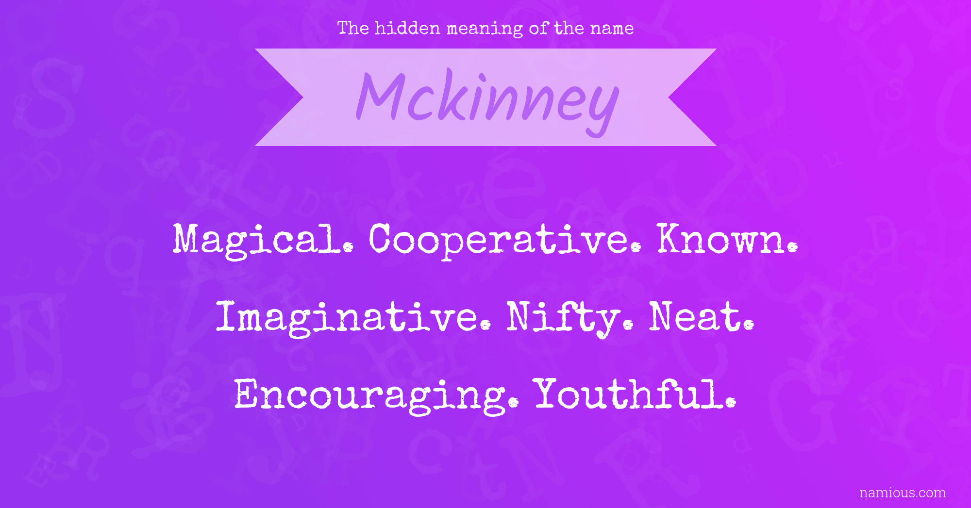 The hidden meaning of the name Mckinney