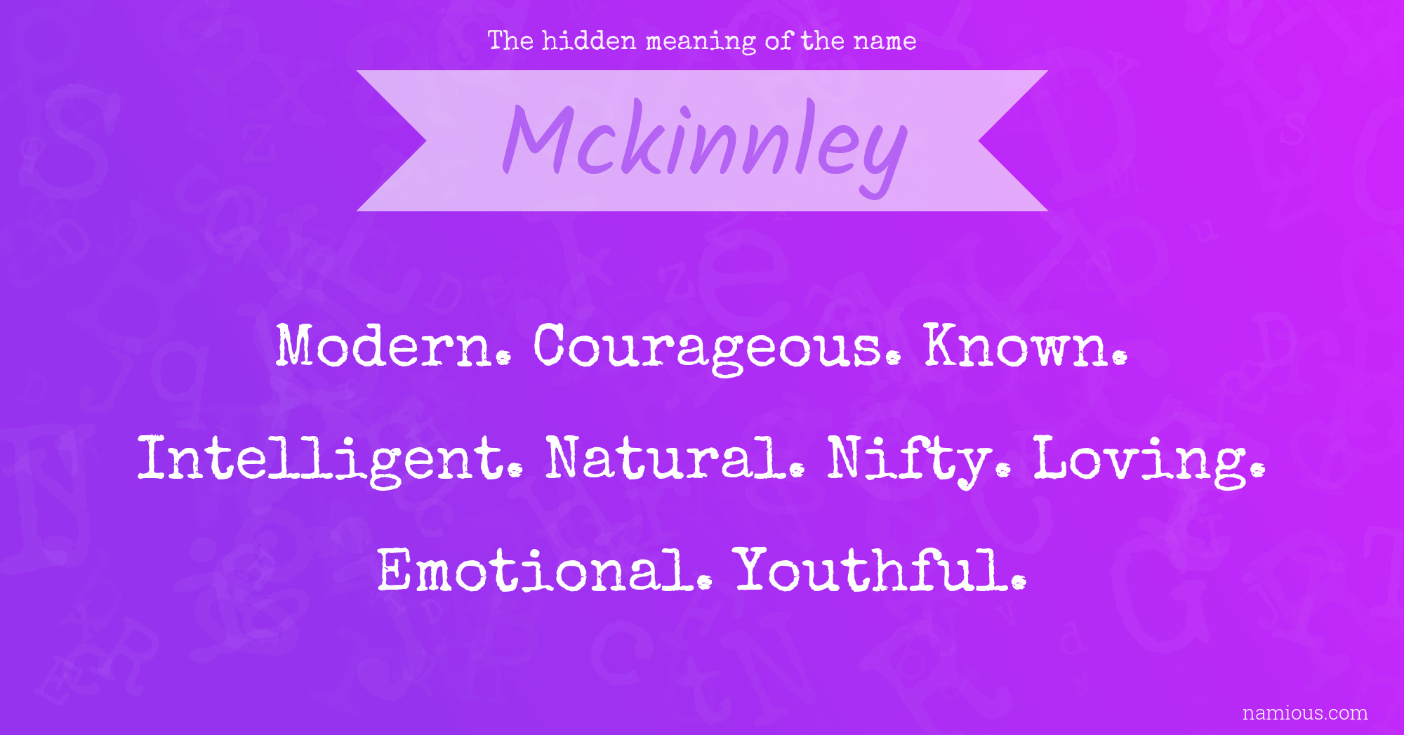 The hidden meaning of the name Mckinnley