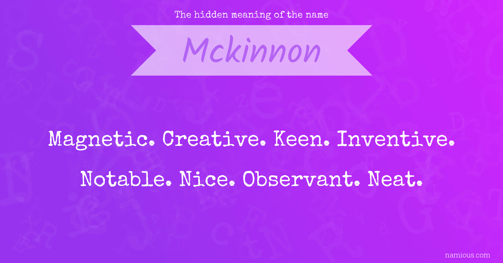 The hidden meaning of the name Mckinnon