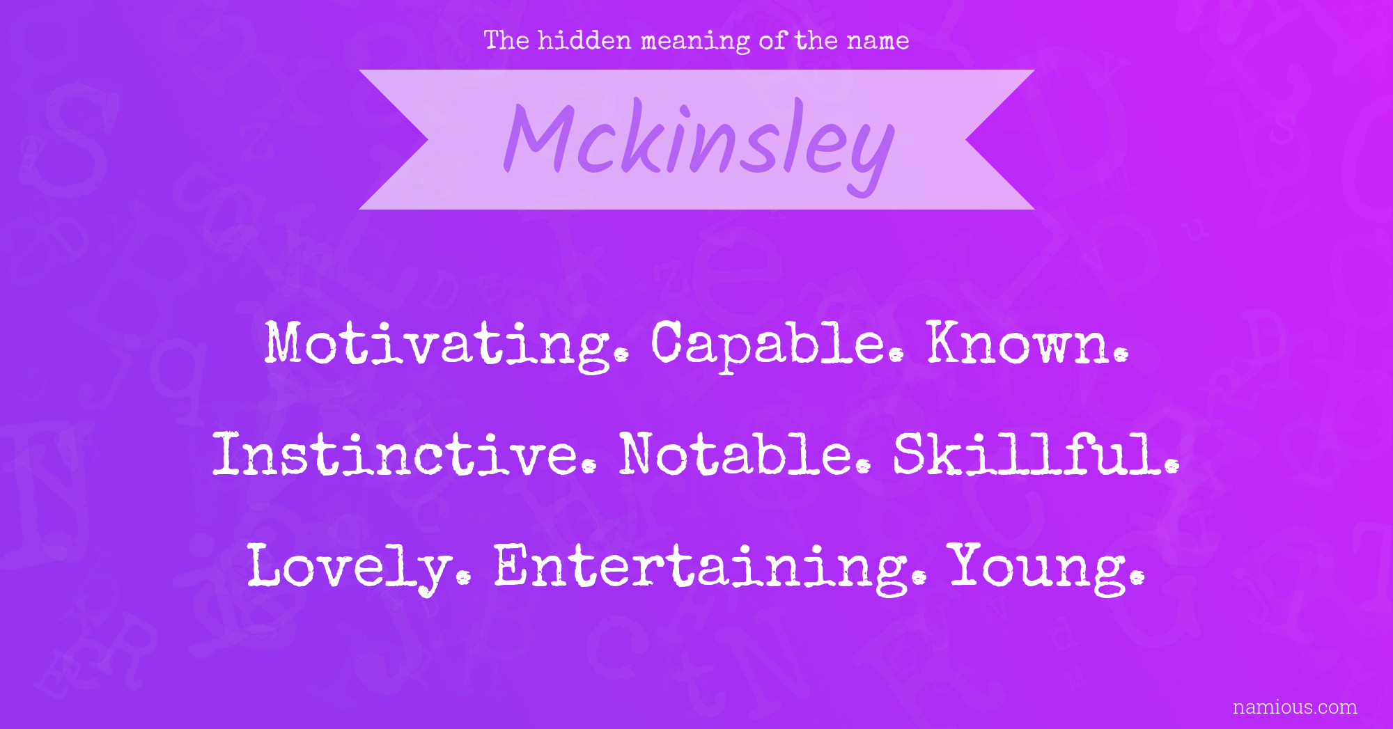 The hidden meaning of the name Mckinsley