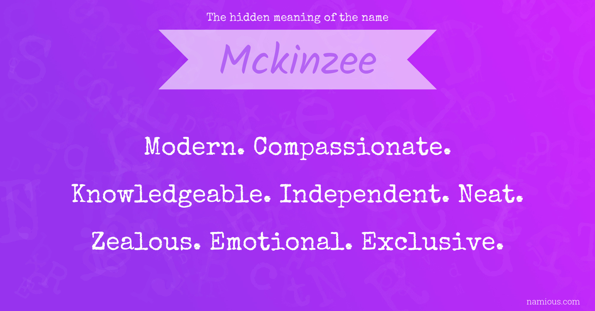 The hidden meaning of the name Mckinzee