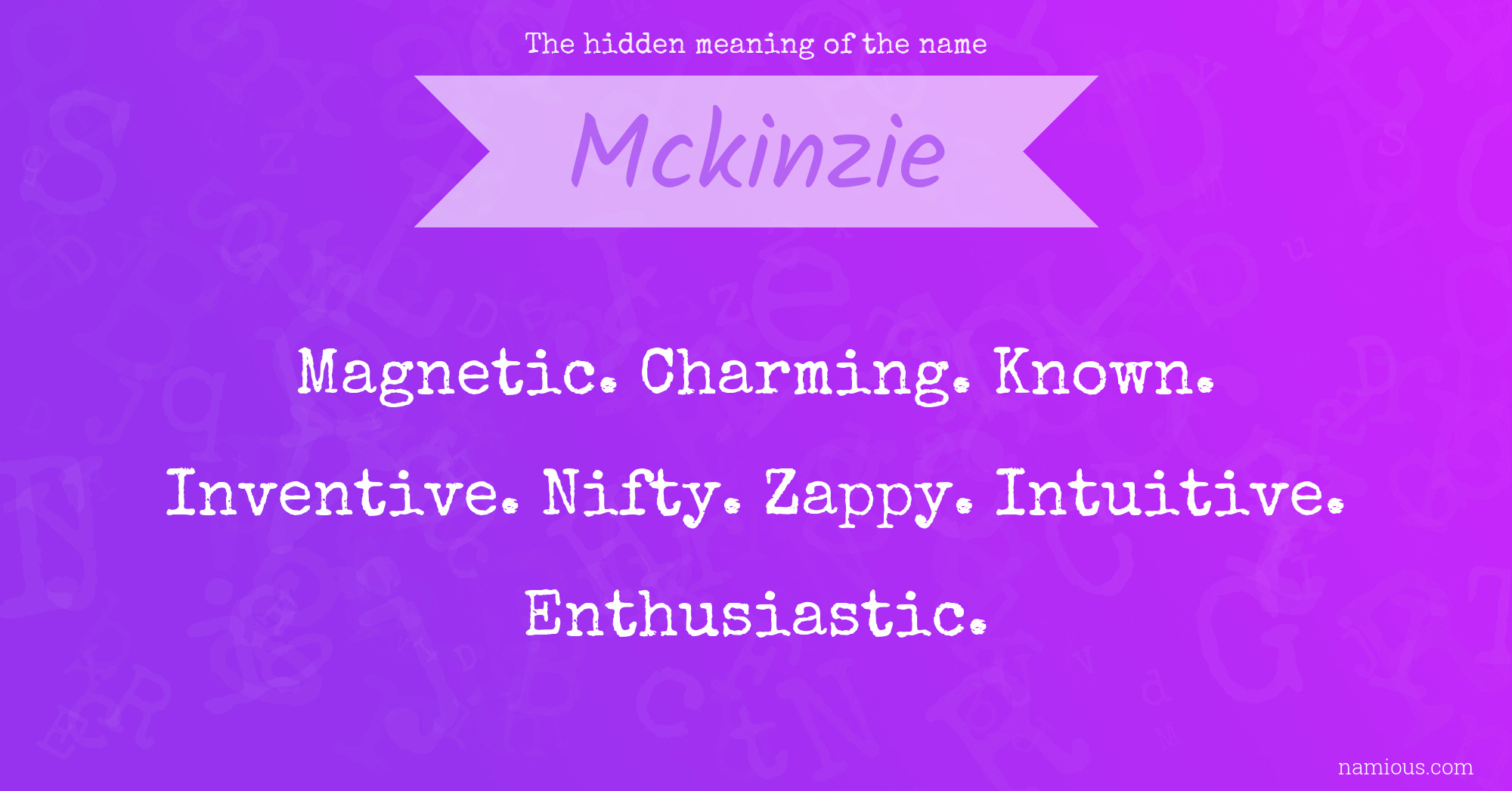 The hidden meaning of the name Mckinzie