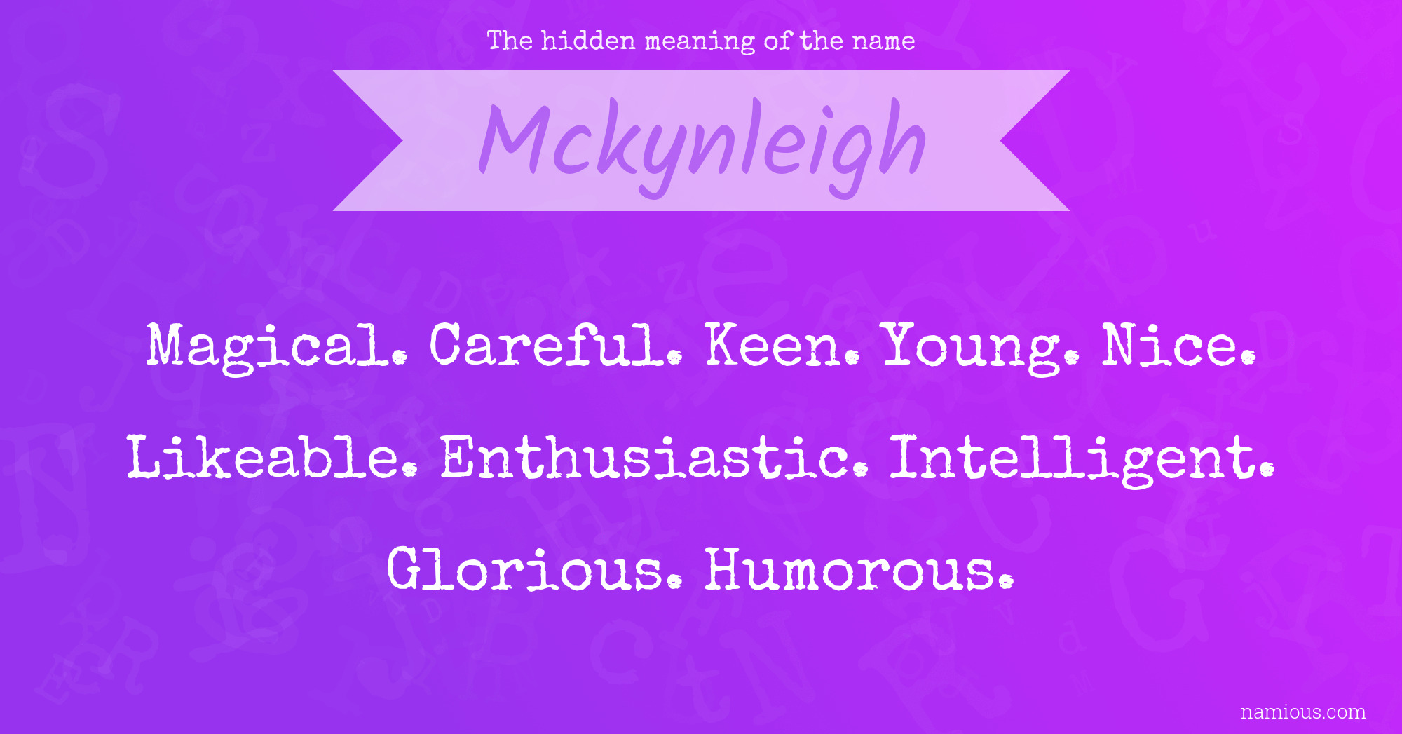 The hidden meaning of the name Mckynleigh