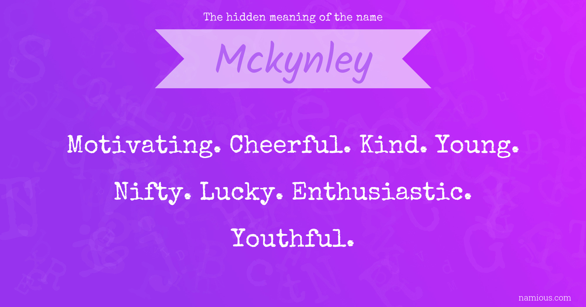 The hidden meaning of the name Mckynley