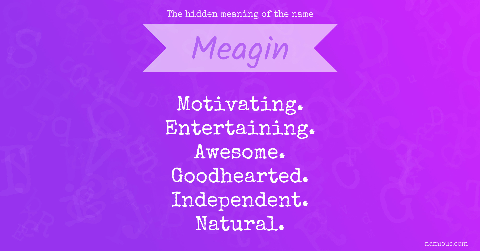 The hidden meaning of the name Meagin