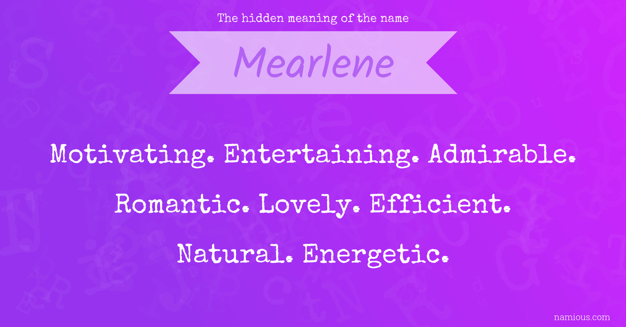 The hidden meaning of the name Mearlene