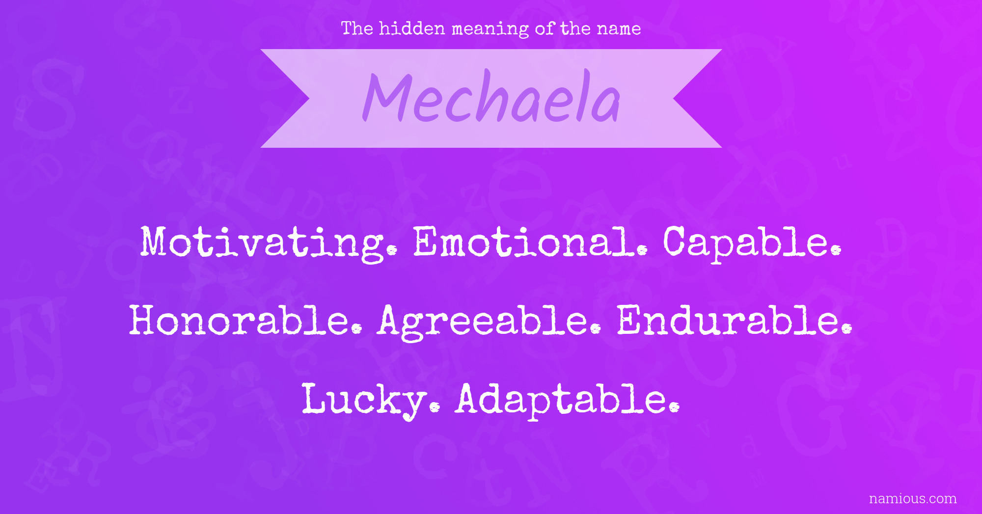 The hidden meaning of the name Mechaela