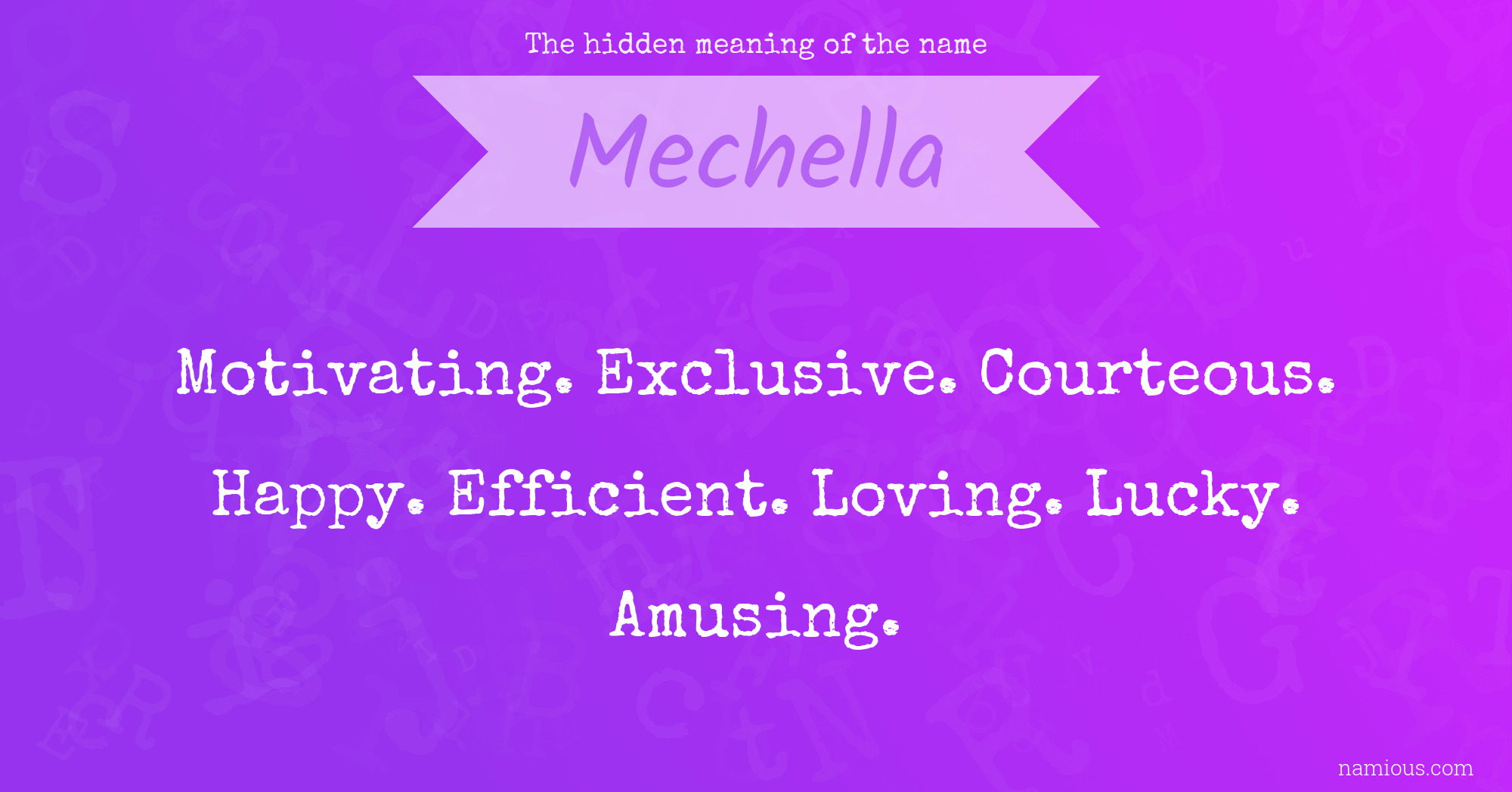 The hidden meaning of the name Mechella