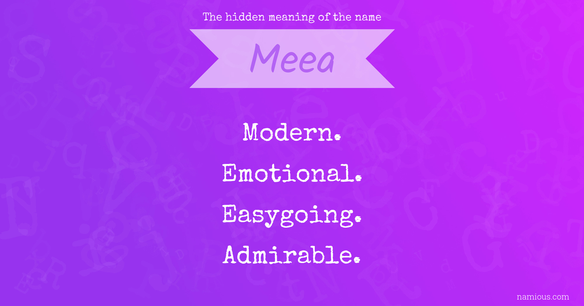 The hidden meaning of the name Meea