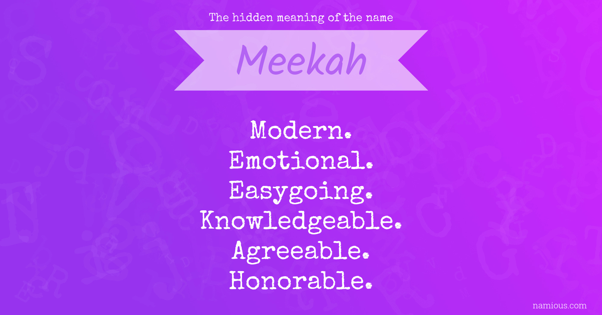 The hidden meaning of the name Meekah