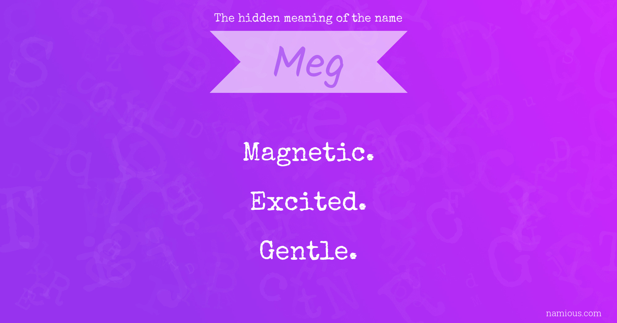 The hidden meaning of the name Meg