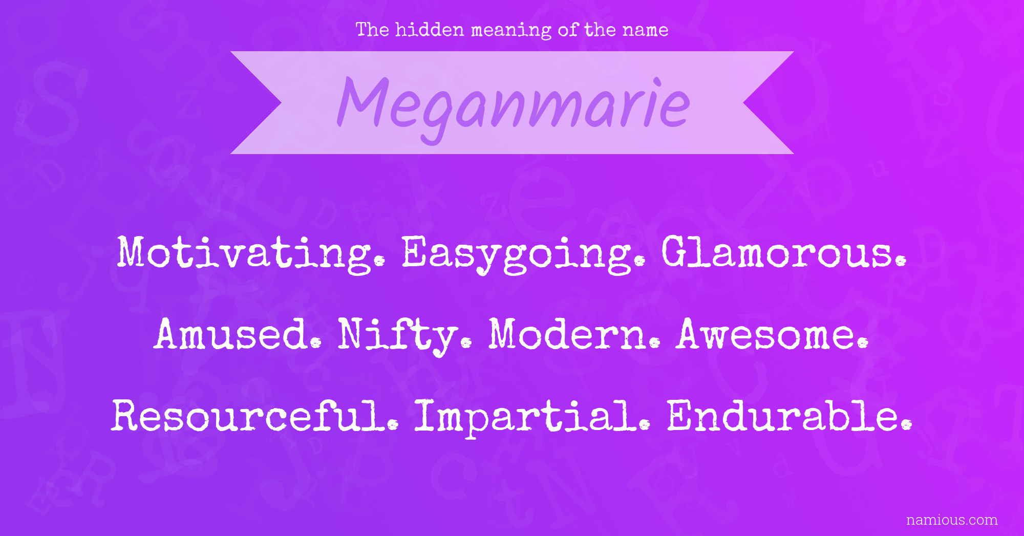 The hidden meaning of the name Meganmarie