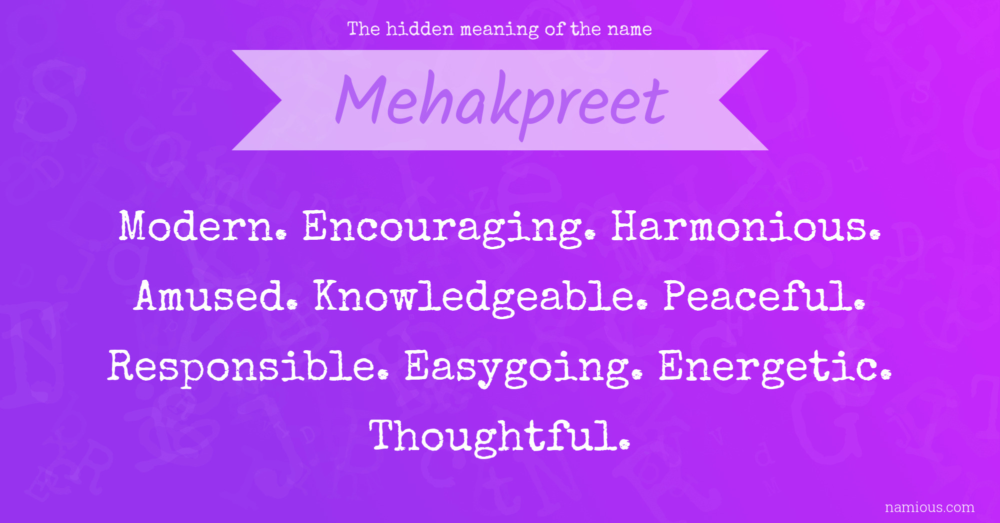 The hidden meaning of the name Mehakpreet