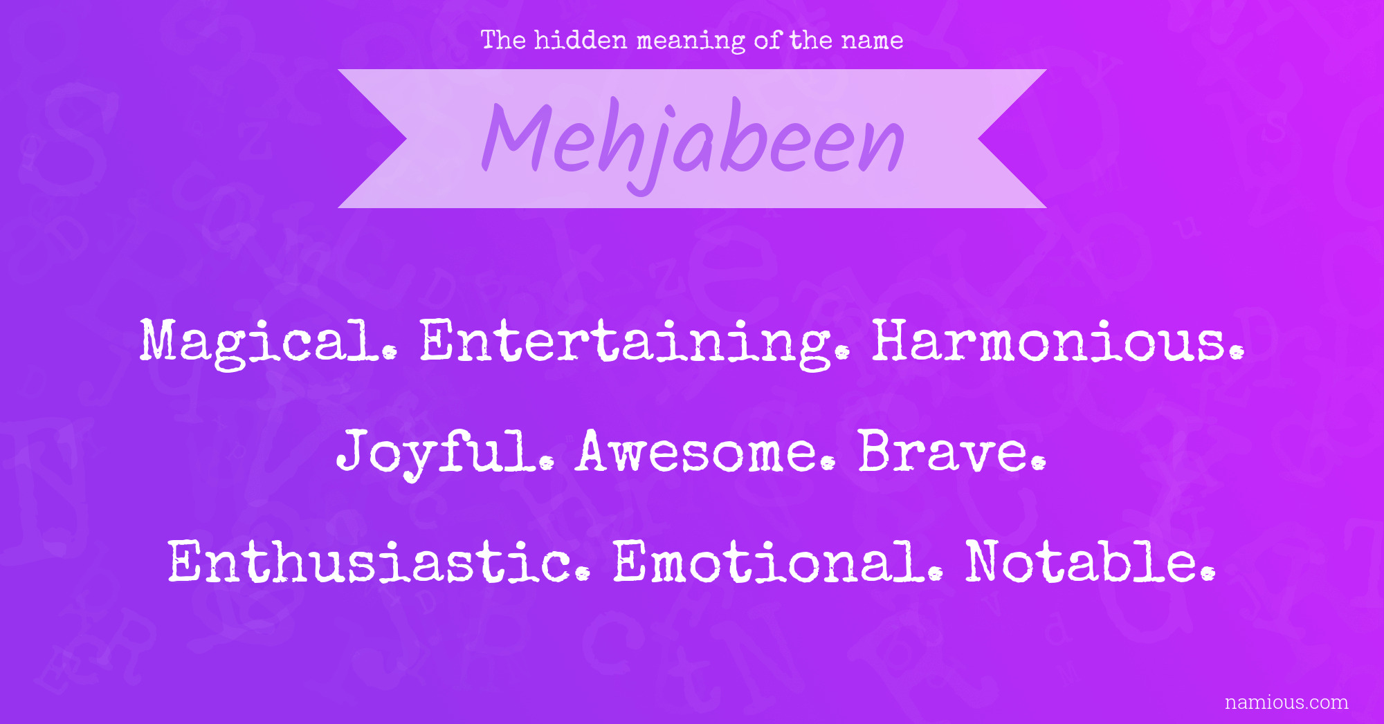 The hidden meaning of the name Mehjabeen