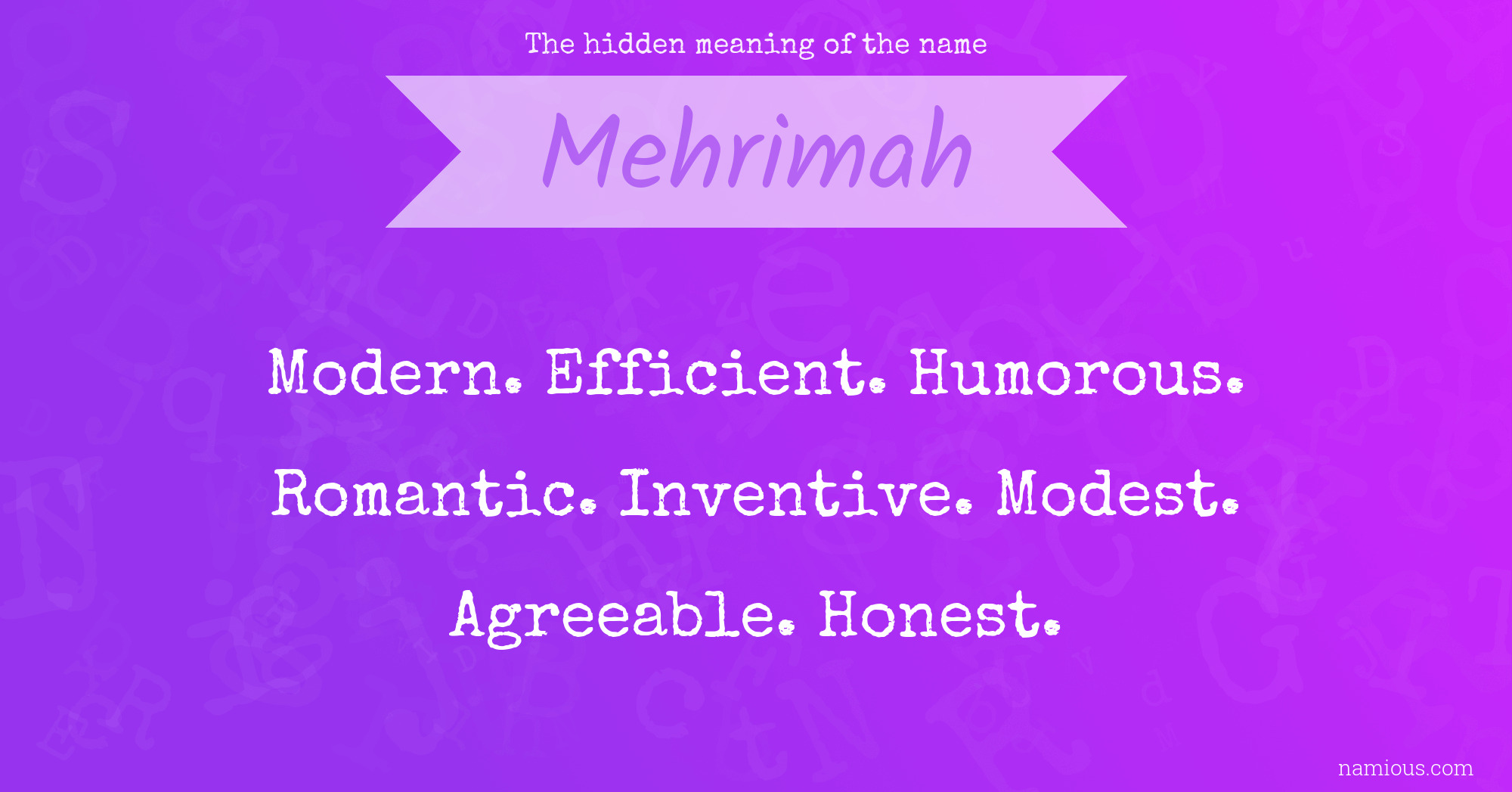 The hidden meaning of the name Mehrimah