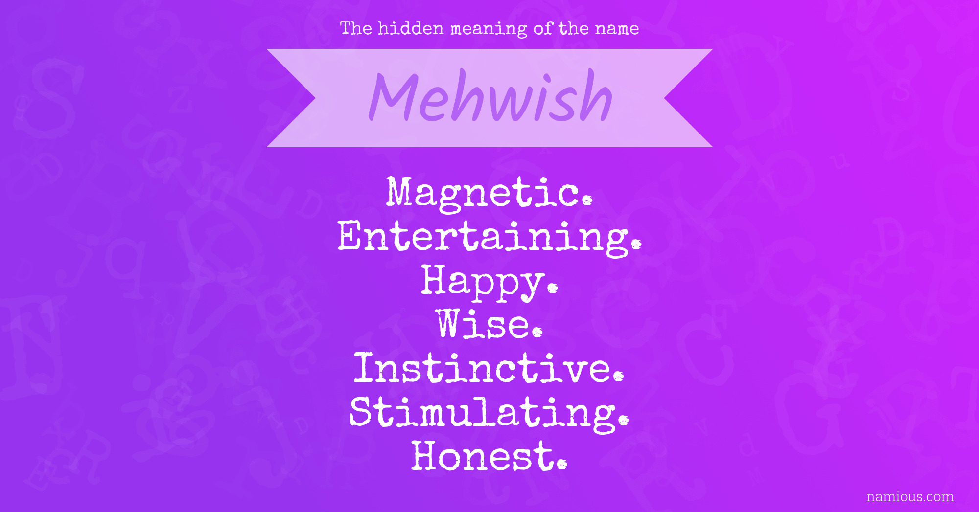 The hidden meaning of the name Mehwish