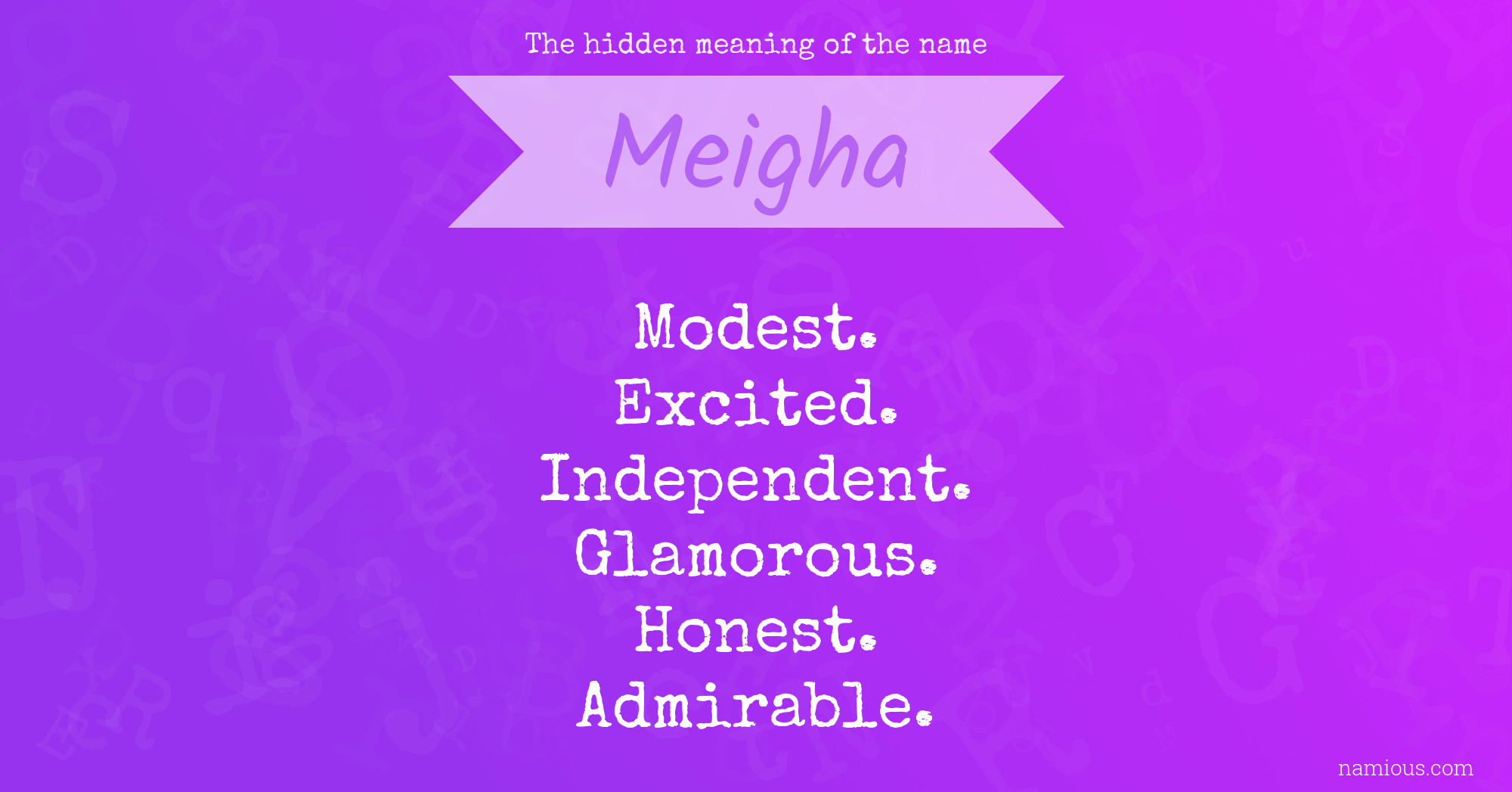 The hidden meaning of the name Meigha