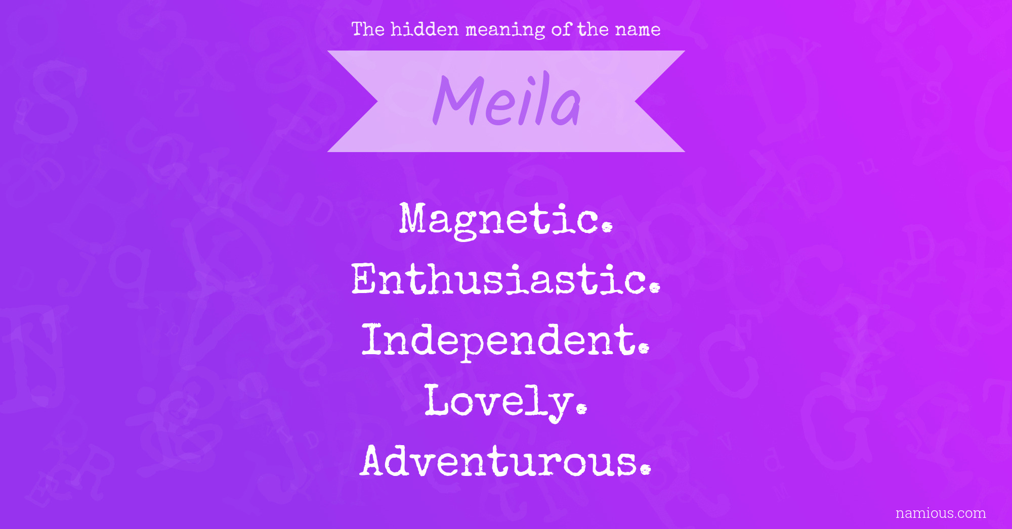 The hidden meaning of the name Meila