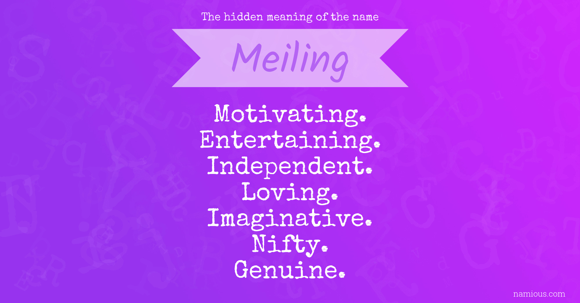 The hidden meaning of the name Meiling