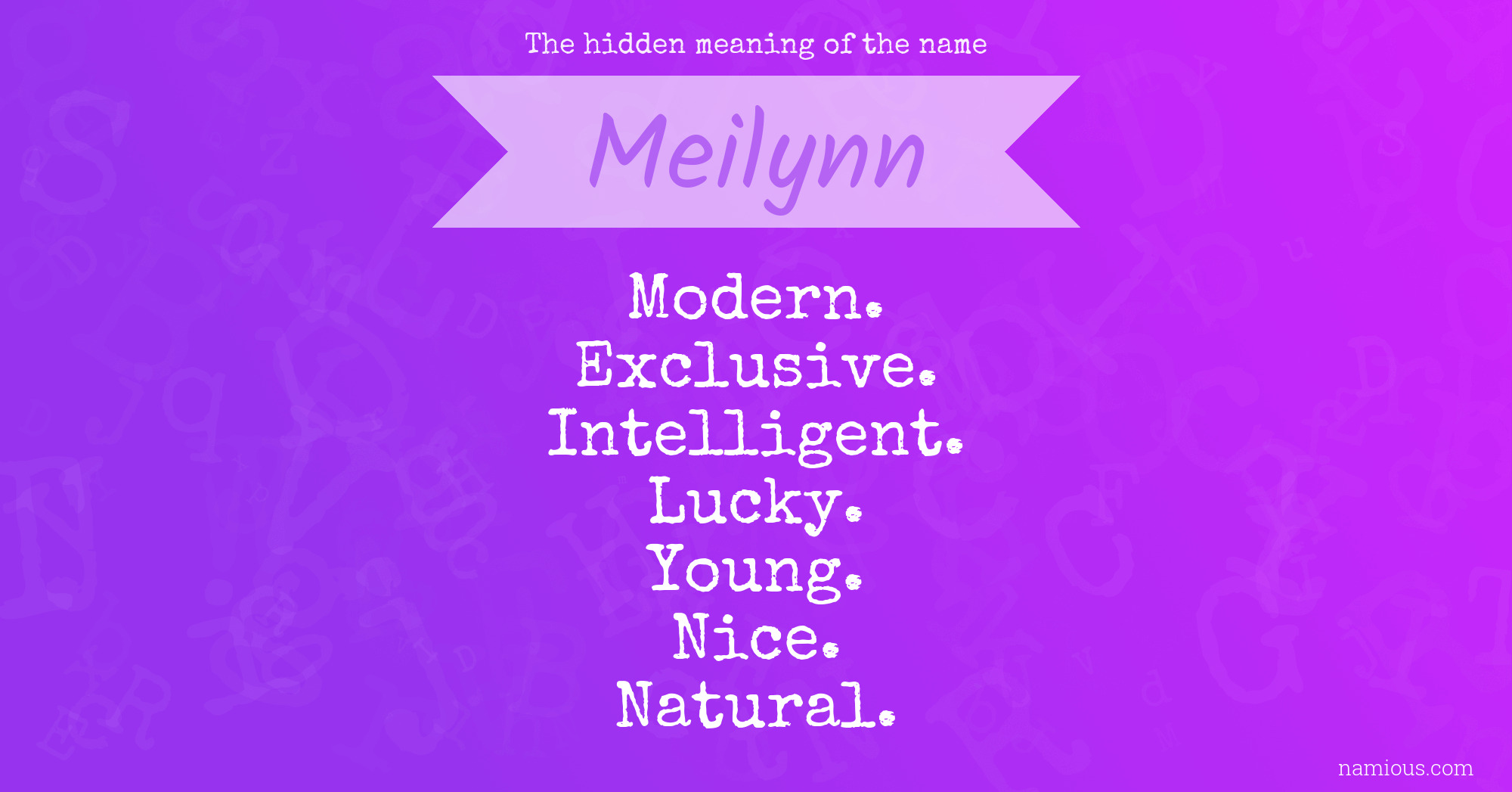 The hidden meaning of the name Meilynn