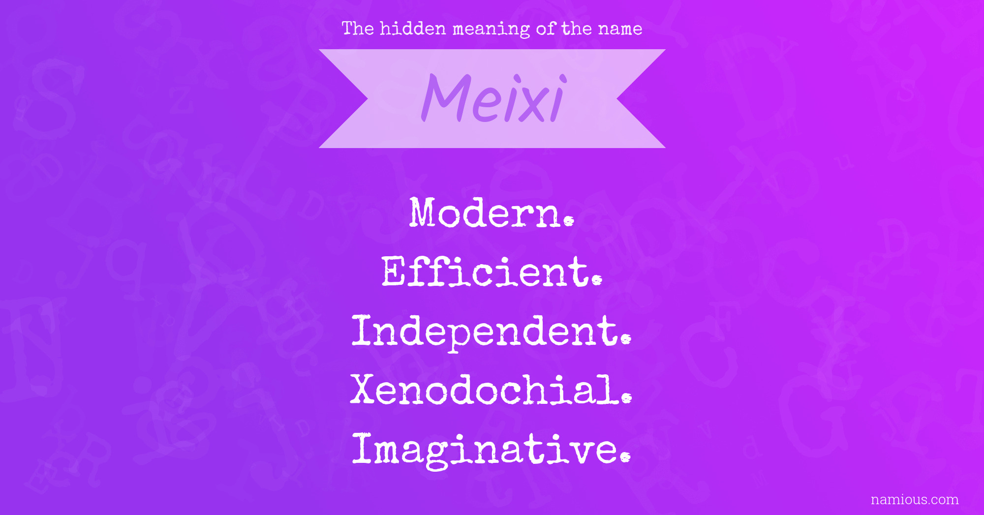 The hidden meaning of the name Meixi