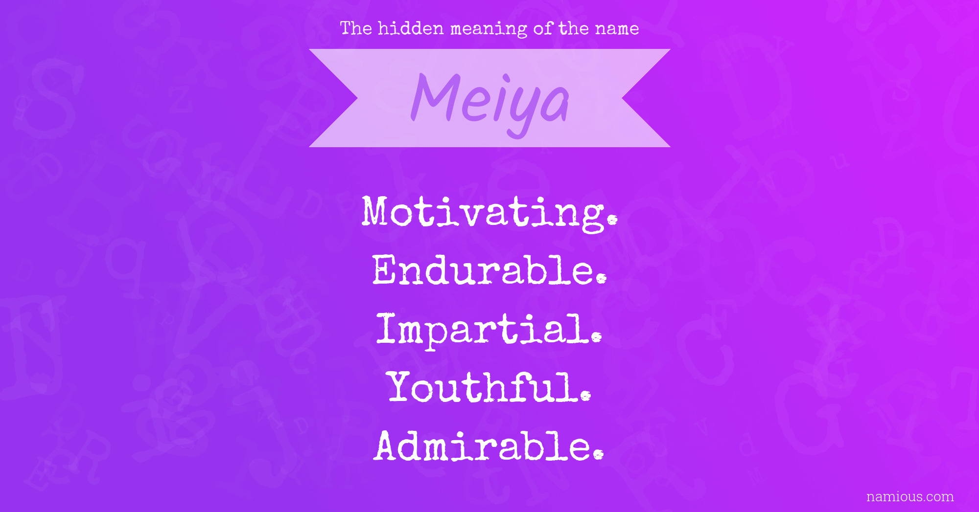 The hidden meaning of the name Meiya