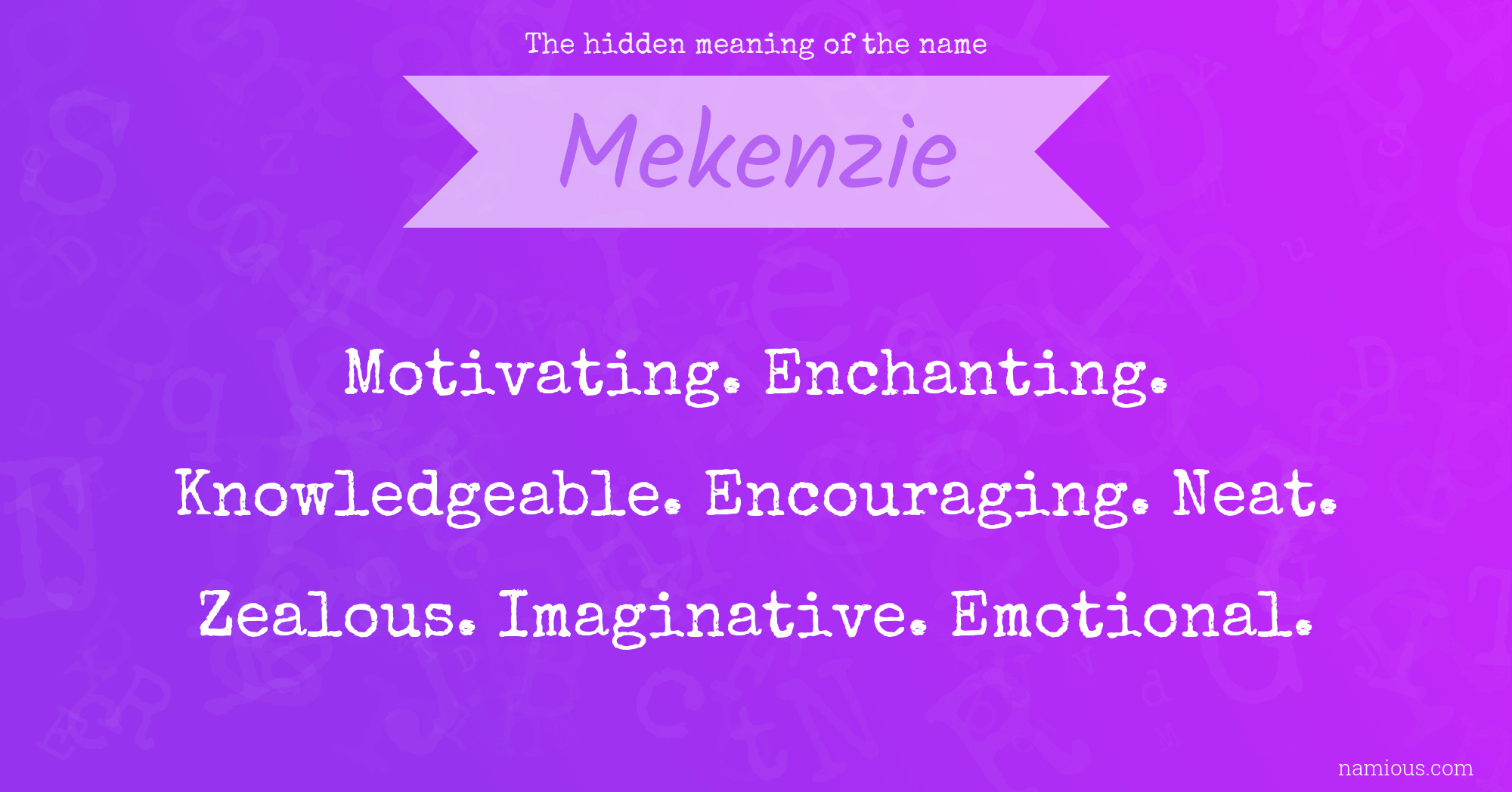 The hidden meaning of the name Mekenzie